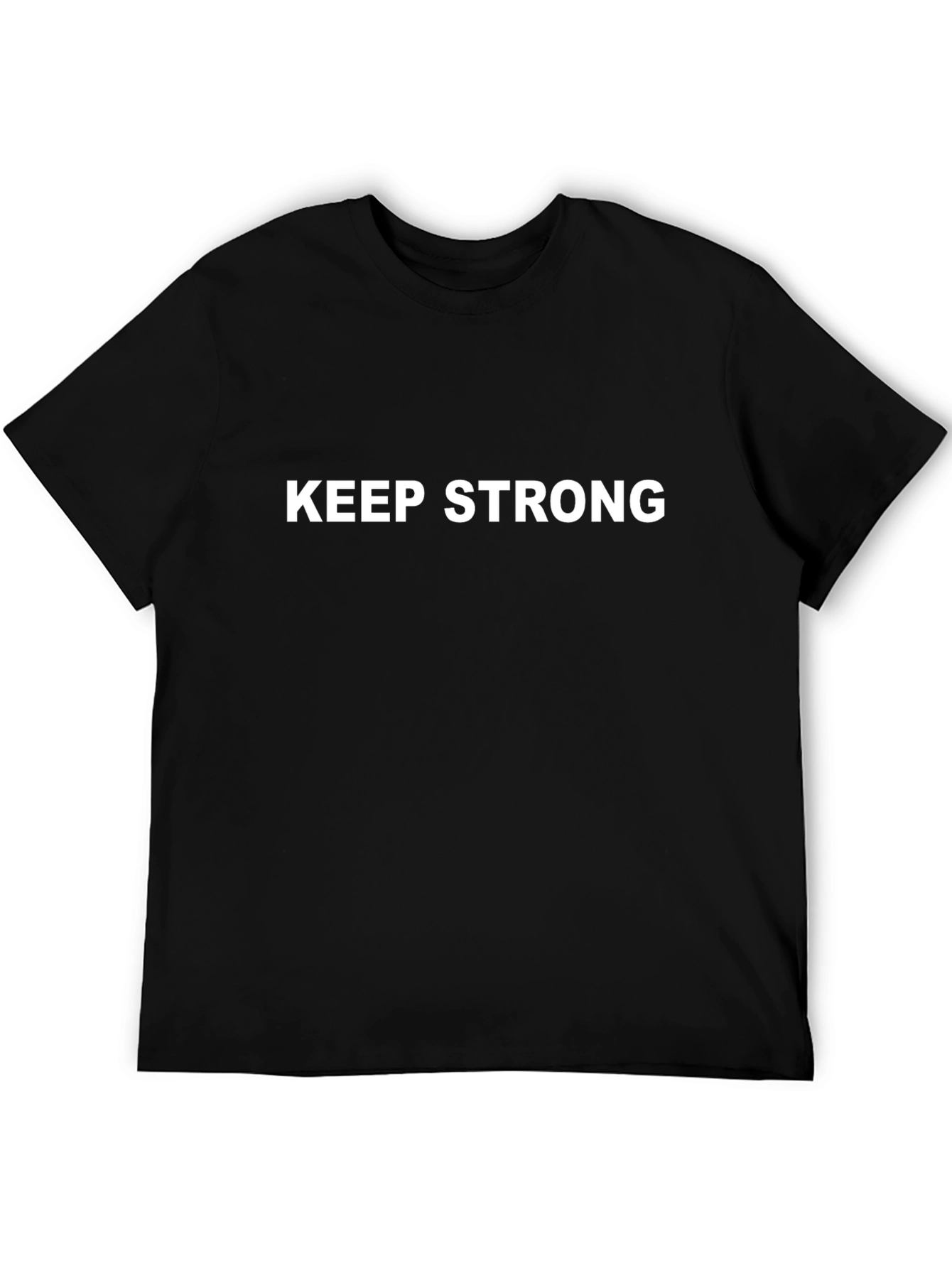 Keep Strong Graphic Tee - Motivational Shirt