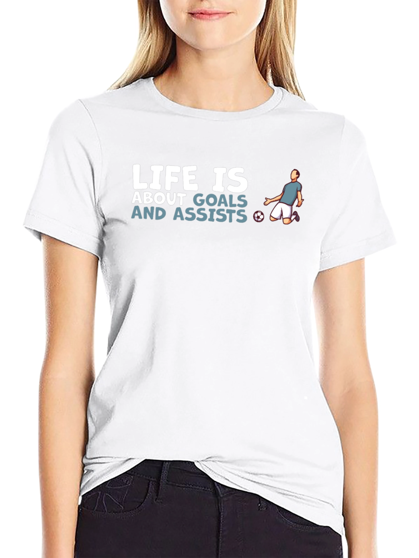 Life is About Goals and Assists T-Shirt