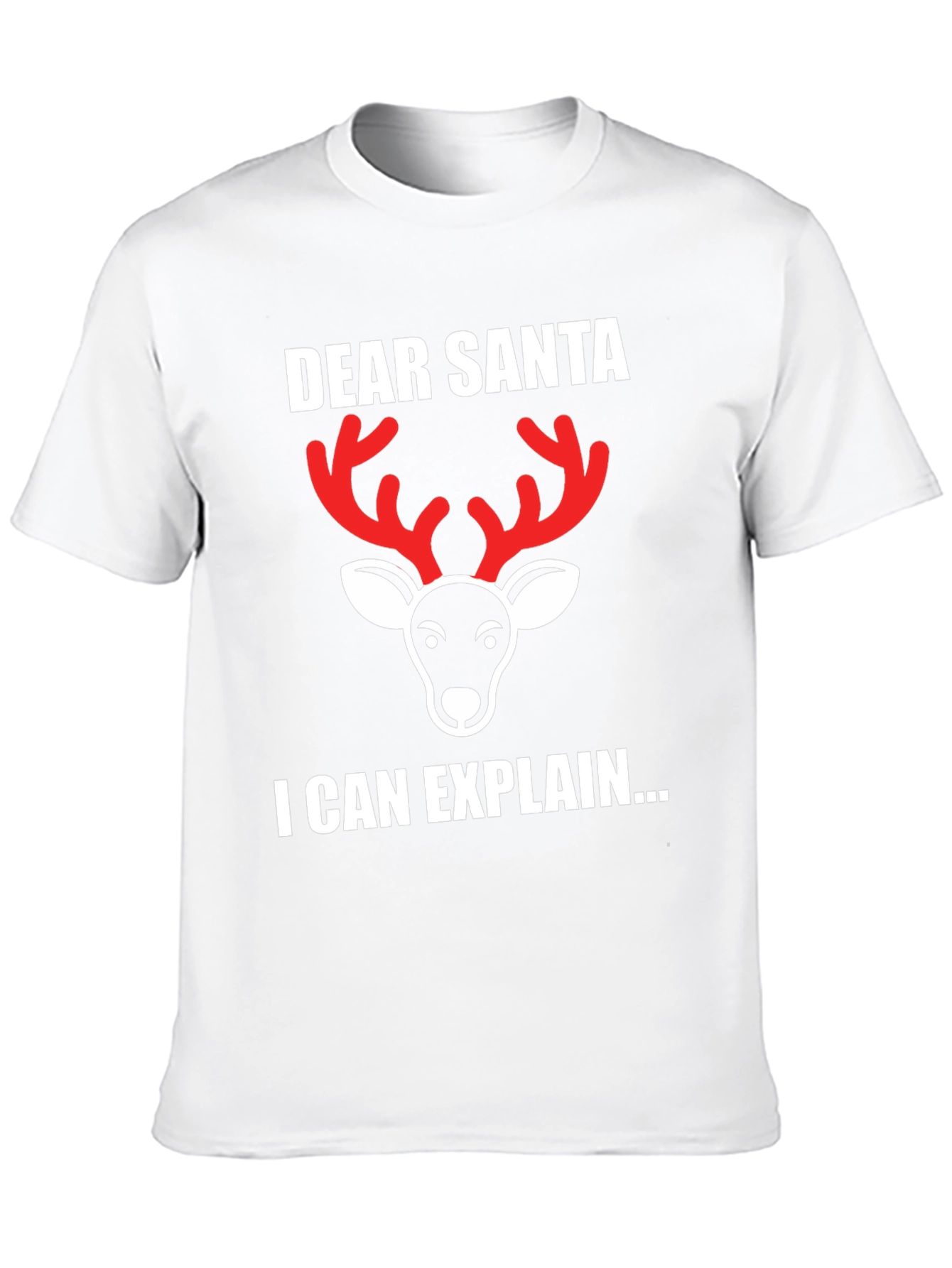 Dear Santa I Can Explain Reindeer Christmas T-Shirt