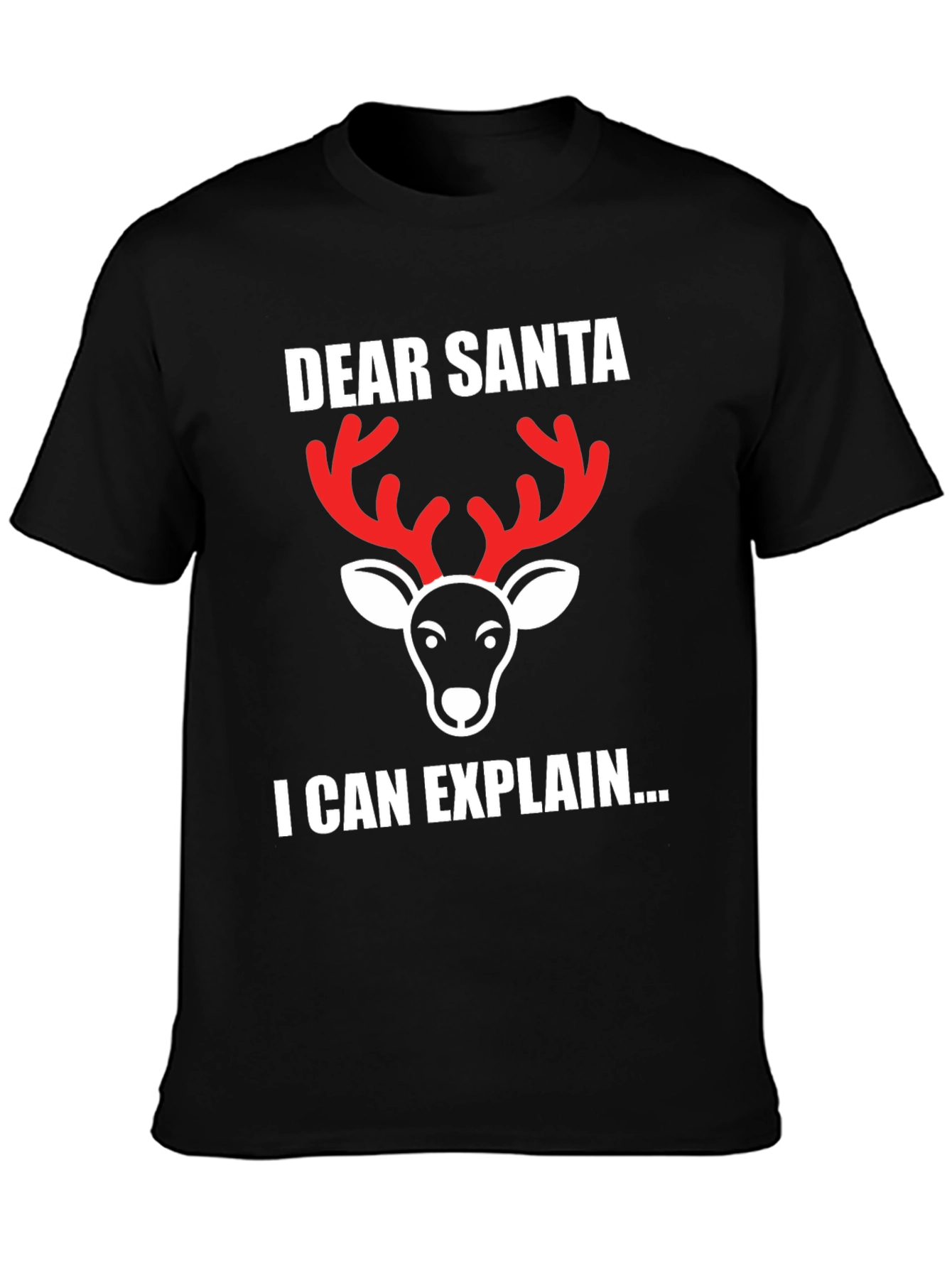 Dear Santa I Can Explain Reindeer Christmas T-Shirt