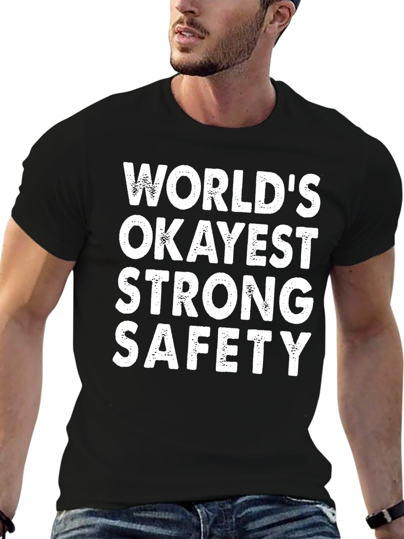 Worlds Okayest Strong Safety T-Shirt
