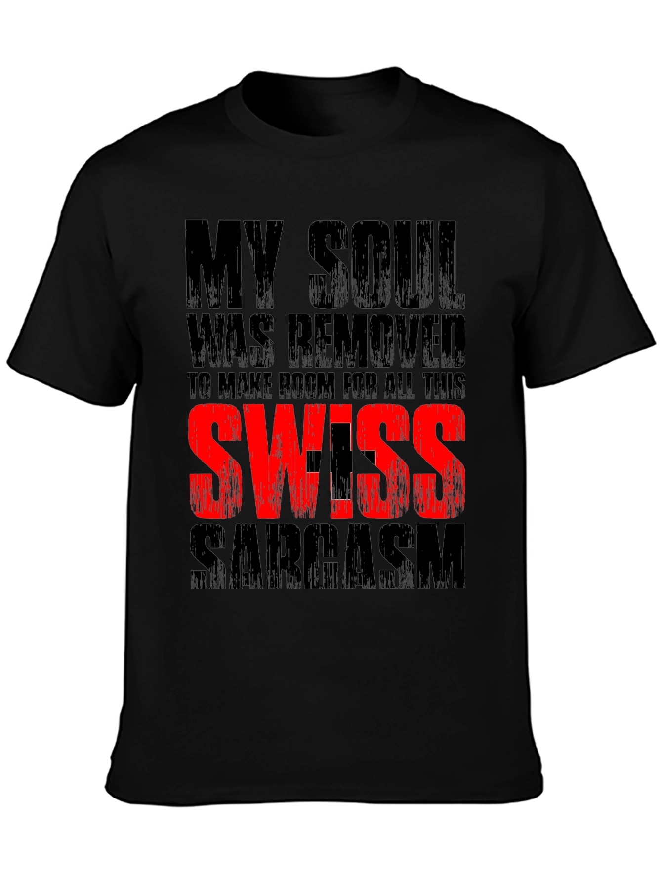 Swiss Sarcasm Graphic T-Shirt - Funny Novelty Tee