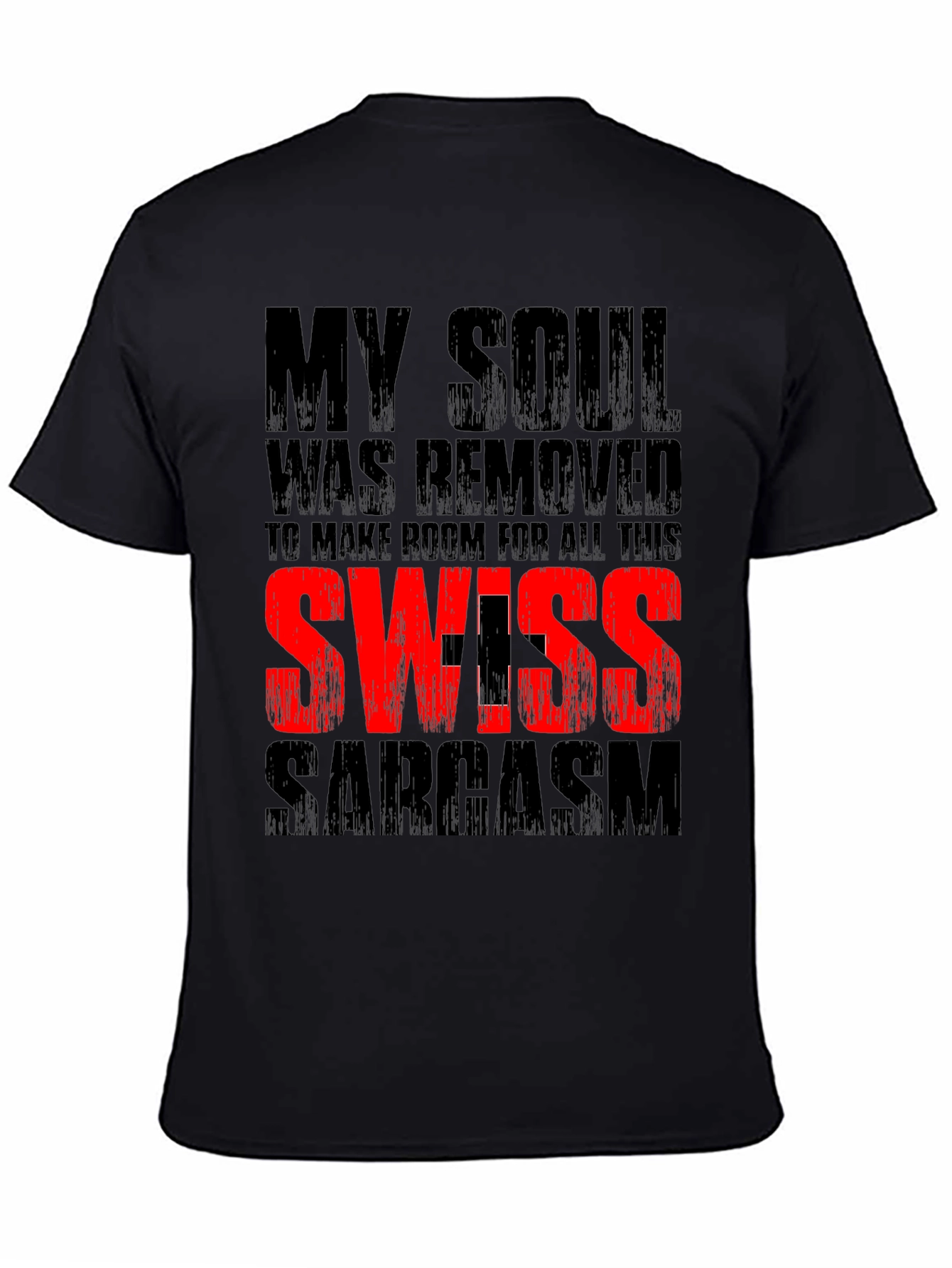 Swiss Sarcasm Graphic T-Shirt - Funny Novelty Tee