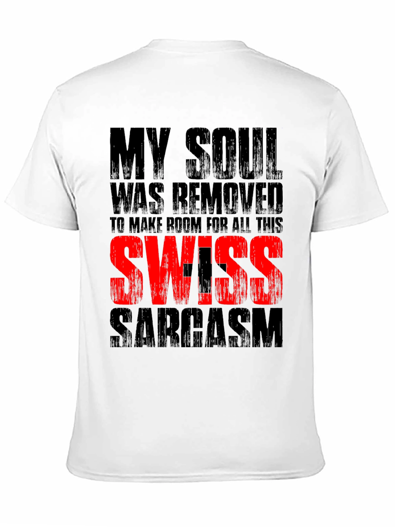 Swiss Sarcasm Graphic T-Shirt - Funny Novelty Tee