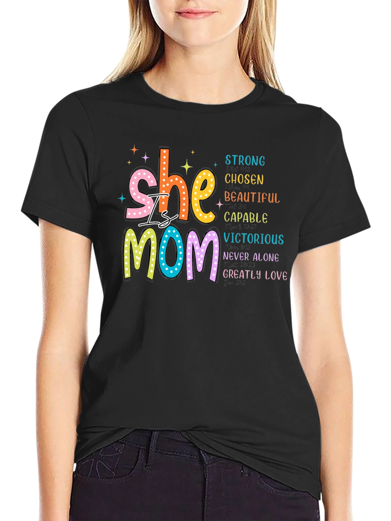 She is Mom T-Shirt: Strong Chosen Beautiful