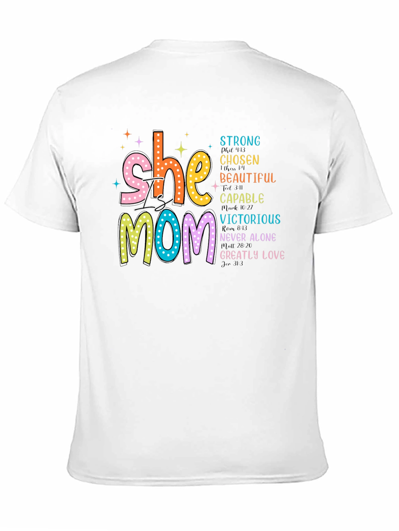She is Mom T-Shirt: Strong Chosen Beautiful