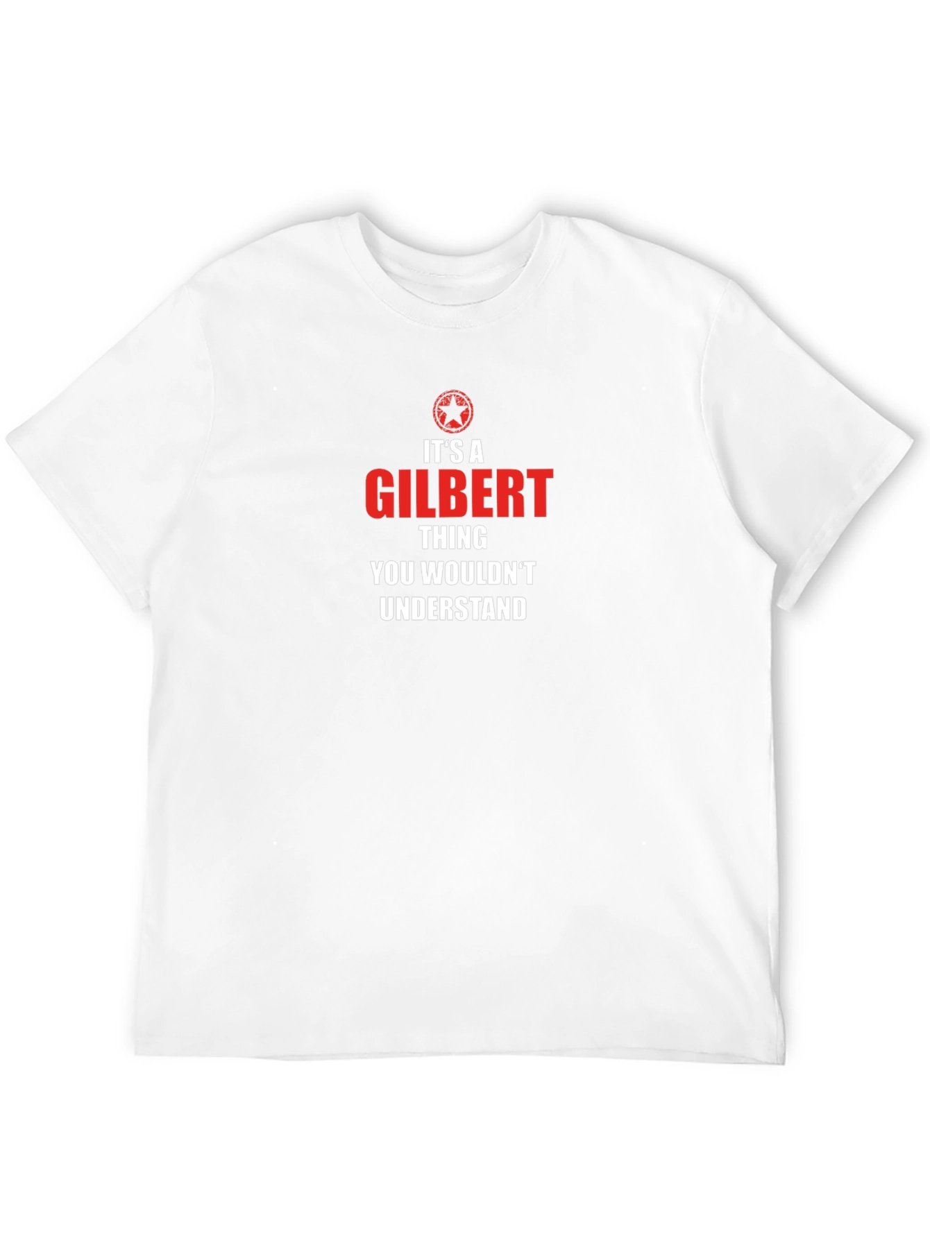 Its A Gilbert Thing T-Shirt