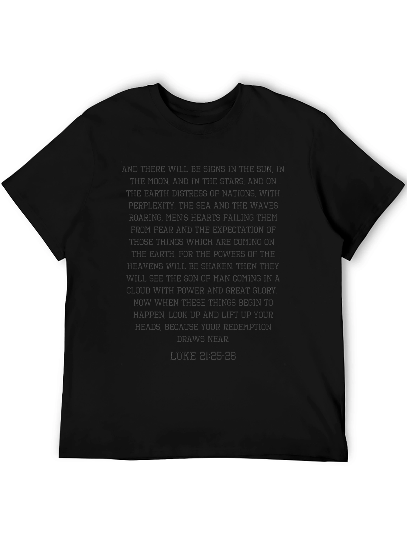 Luke 21:25-28 T-Shirt - Religious Verse Comfort Fit