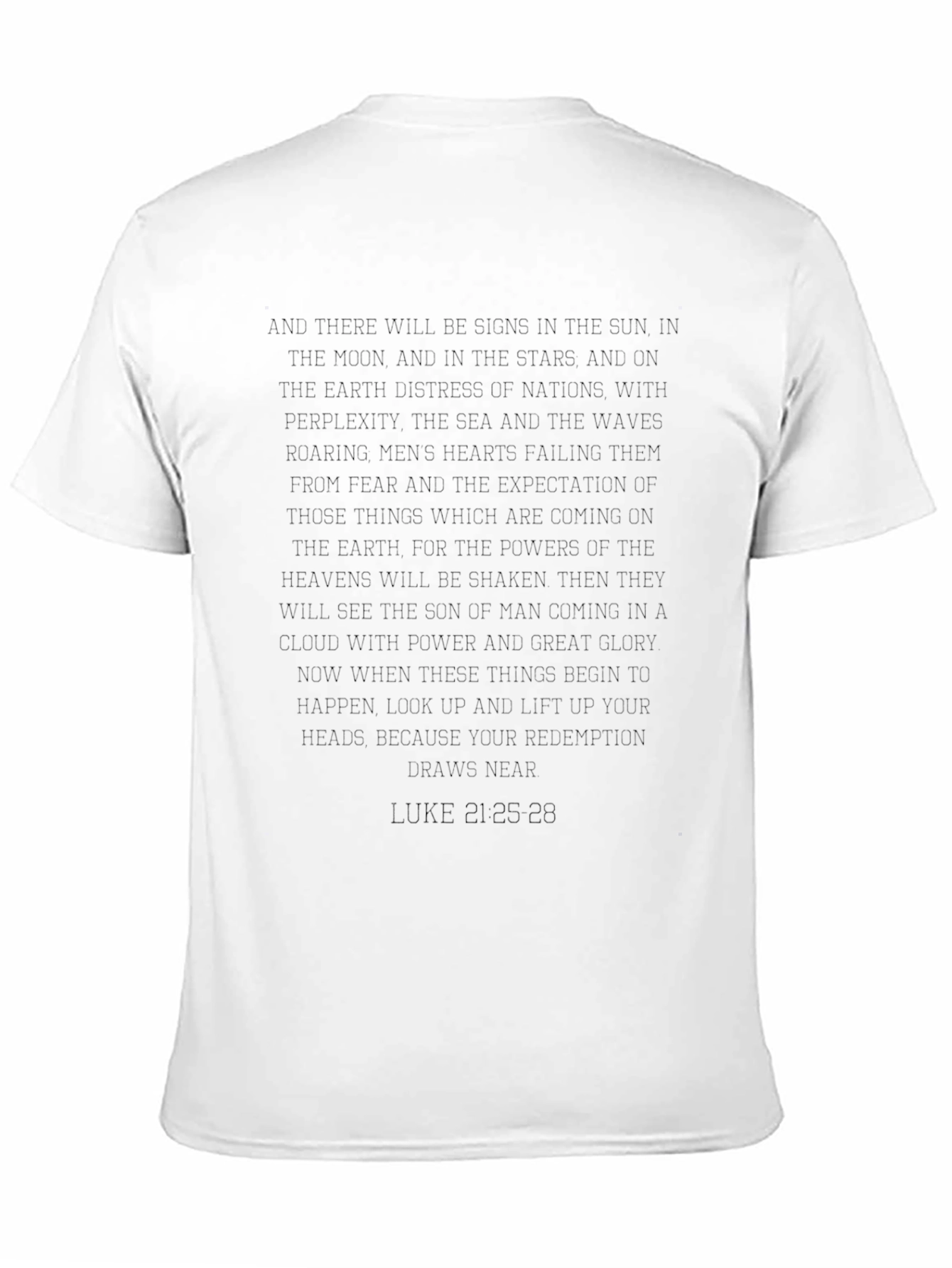 Luke 21:25-28 T-Shirt - Religious Verse Comfort Fit