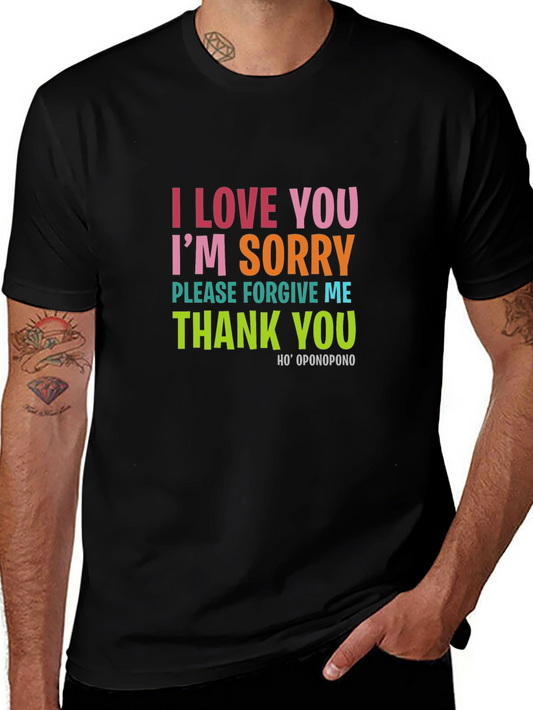 Hooponopono T-Shirt - I Love You Im Sorry Thank You Tee