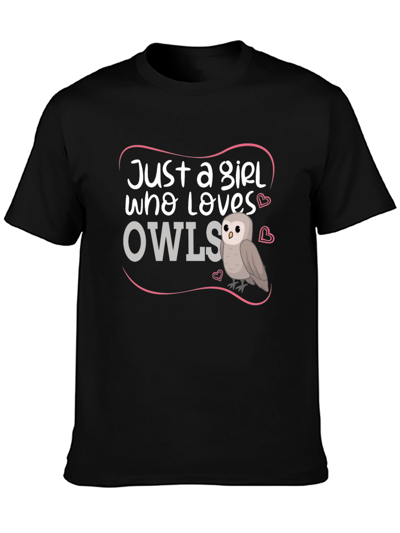 Just a Girl Who Loves Owls T-Shirt