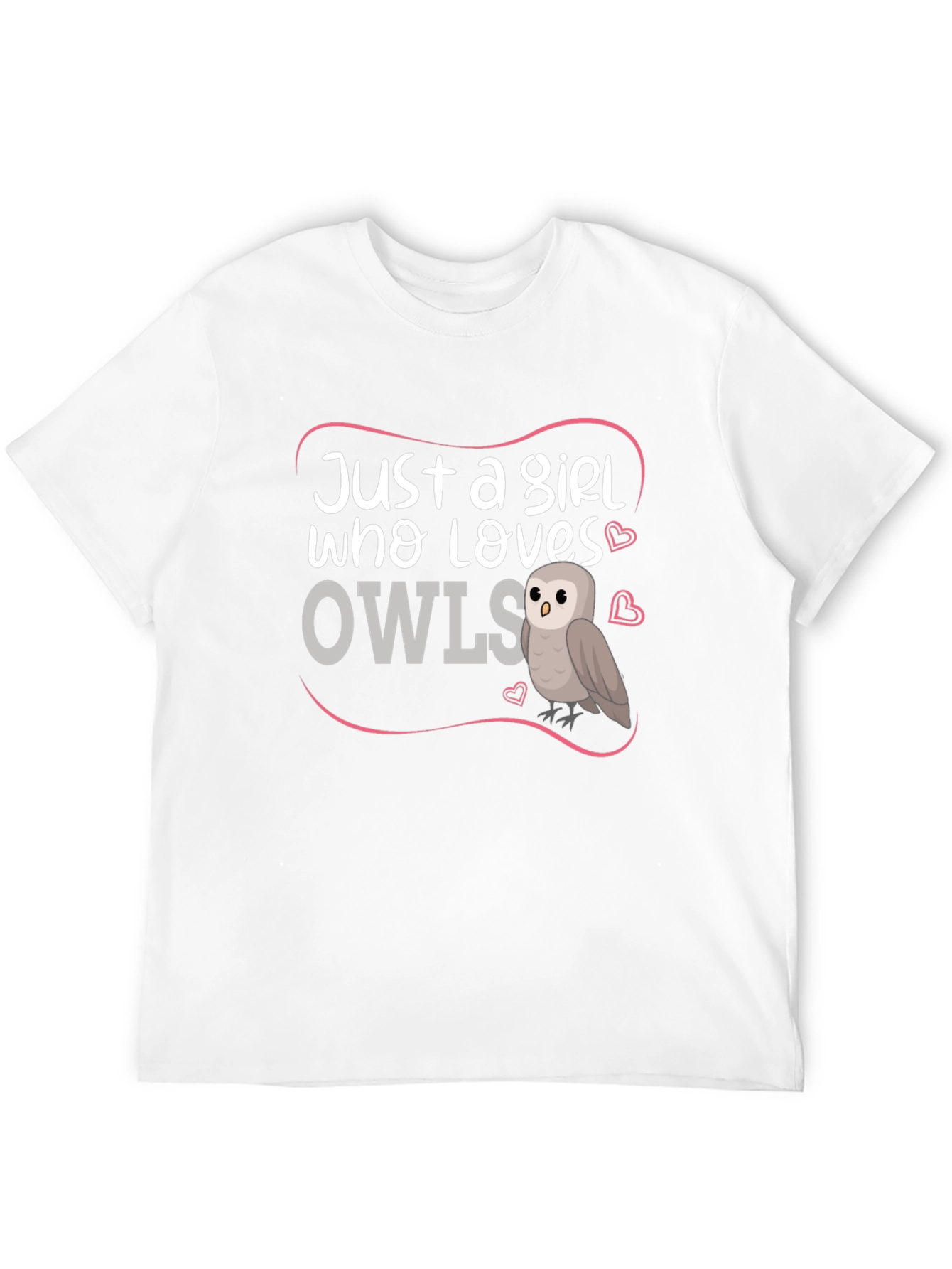 Just a Girl Who Loves Owls T-Shirt