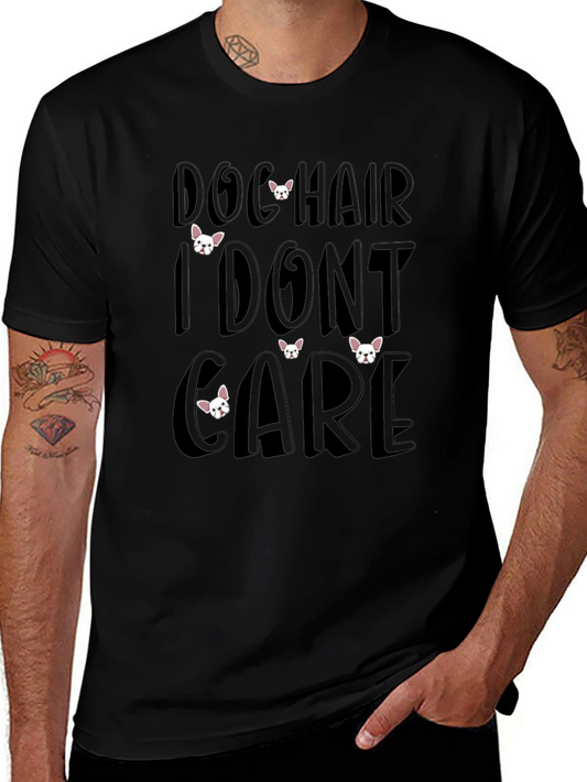 Dog Hair I Dont Care Mens Black T-Shirt