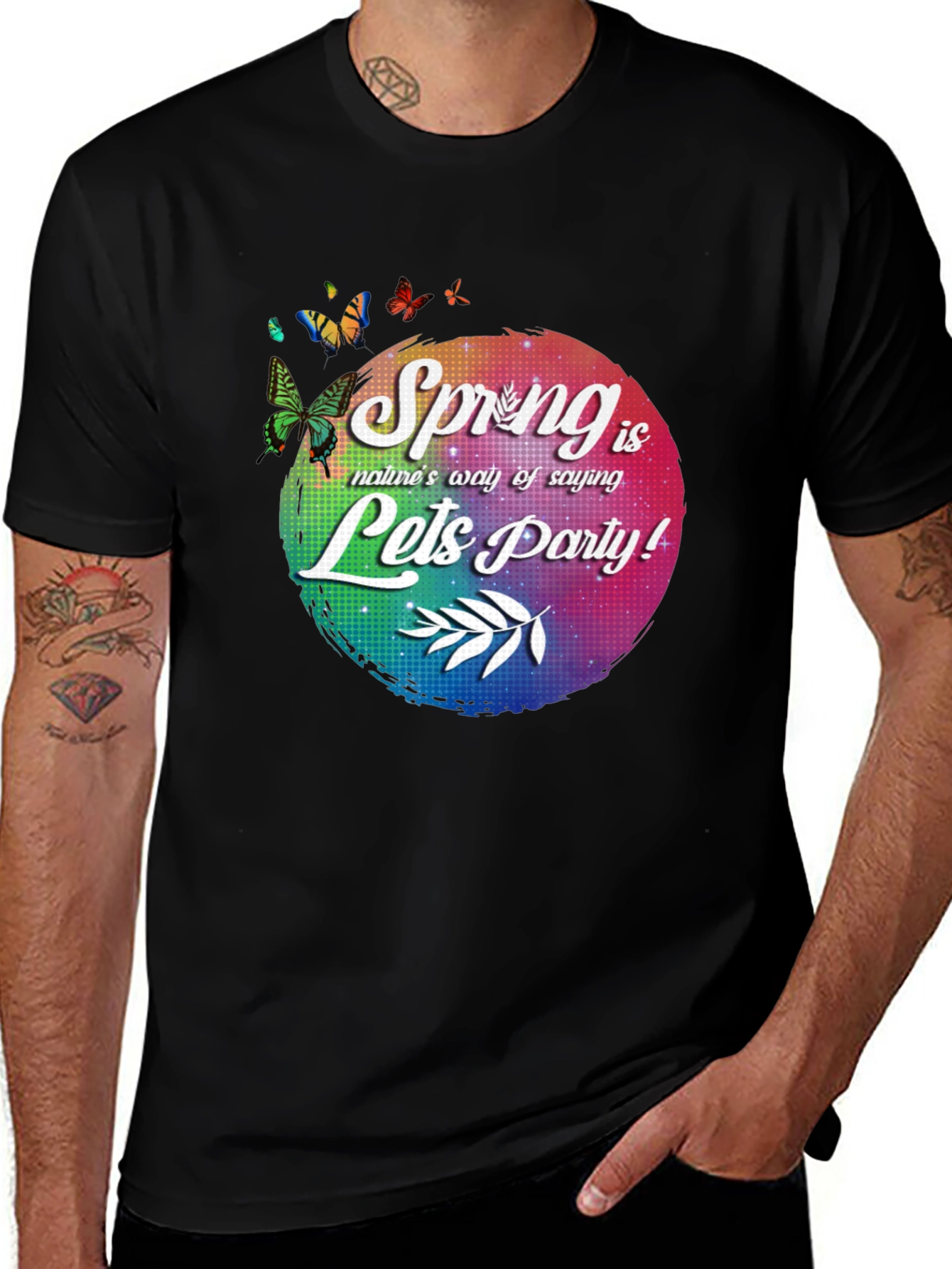 Spring is Natures Way T-Shirt - Lets Party!
