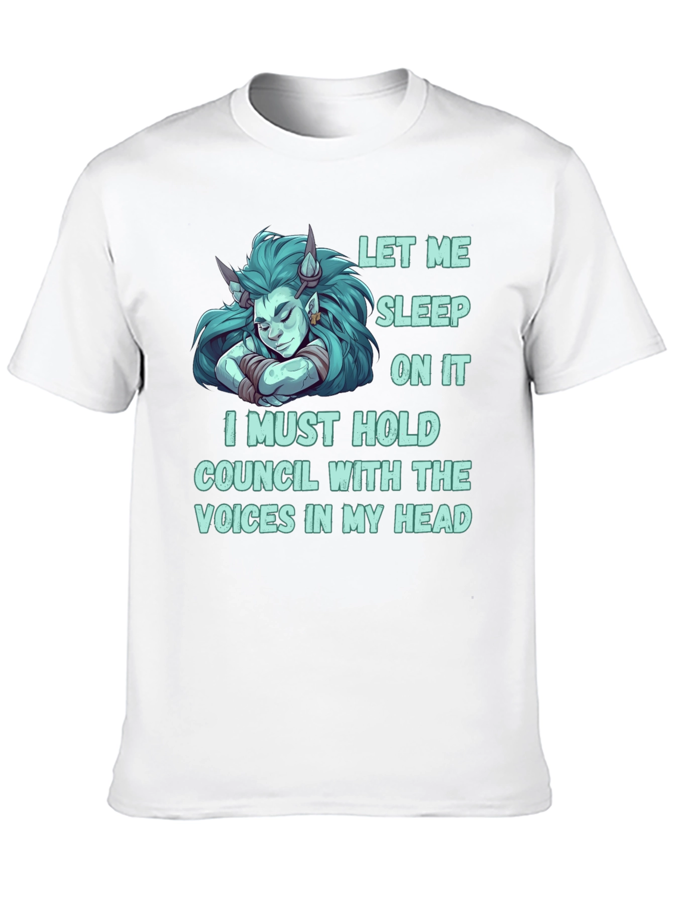 Let Me Sleep On It T-Shirt