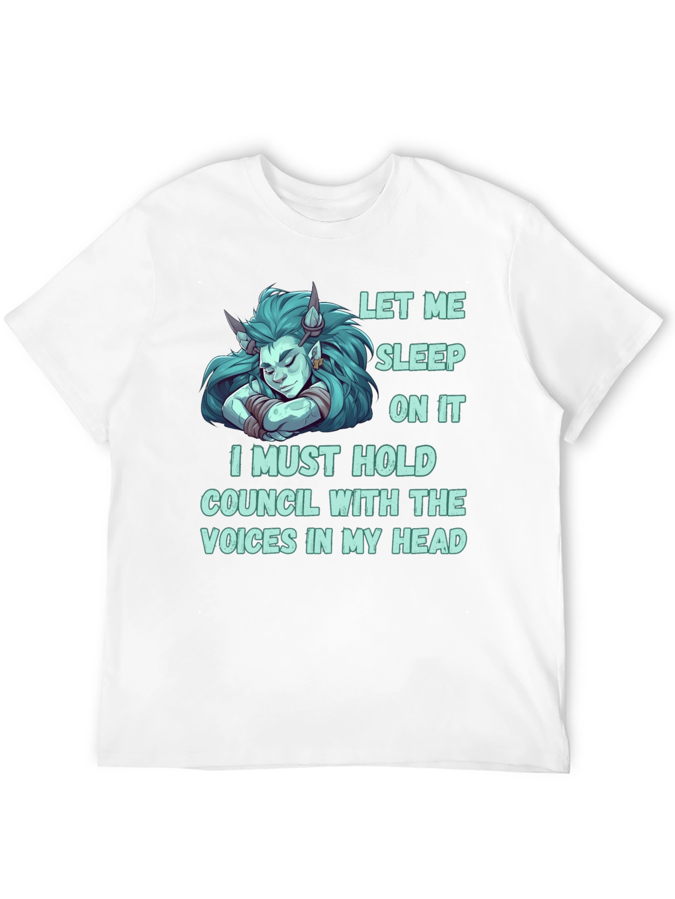 Let Me Sleep On It T-Shirt