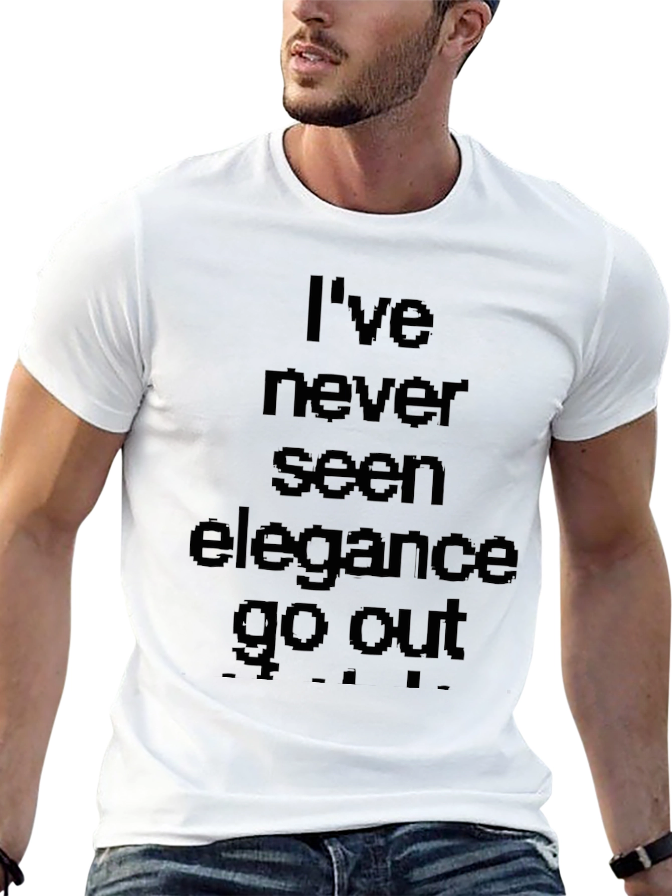 Elegance Never Goes Out T-Shirt