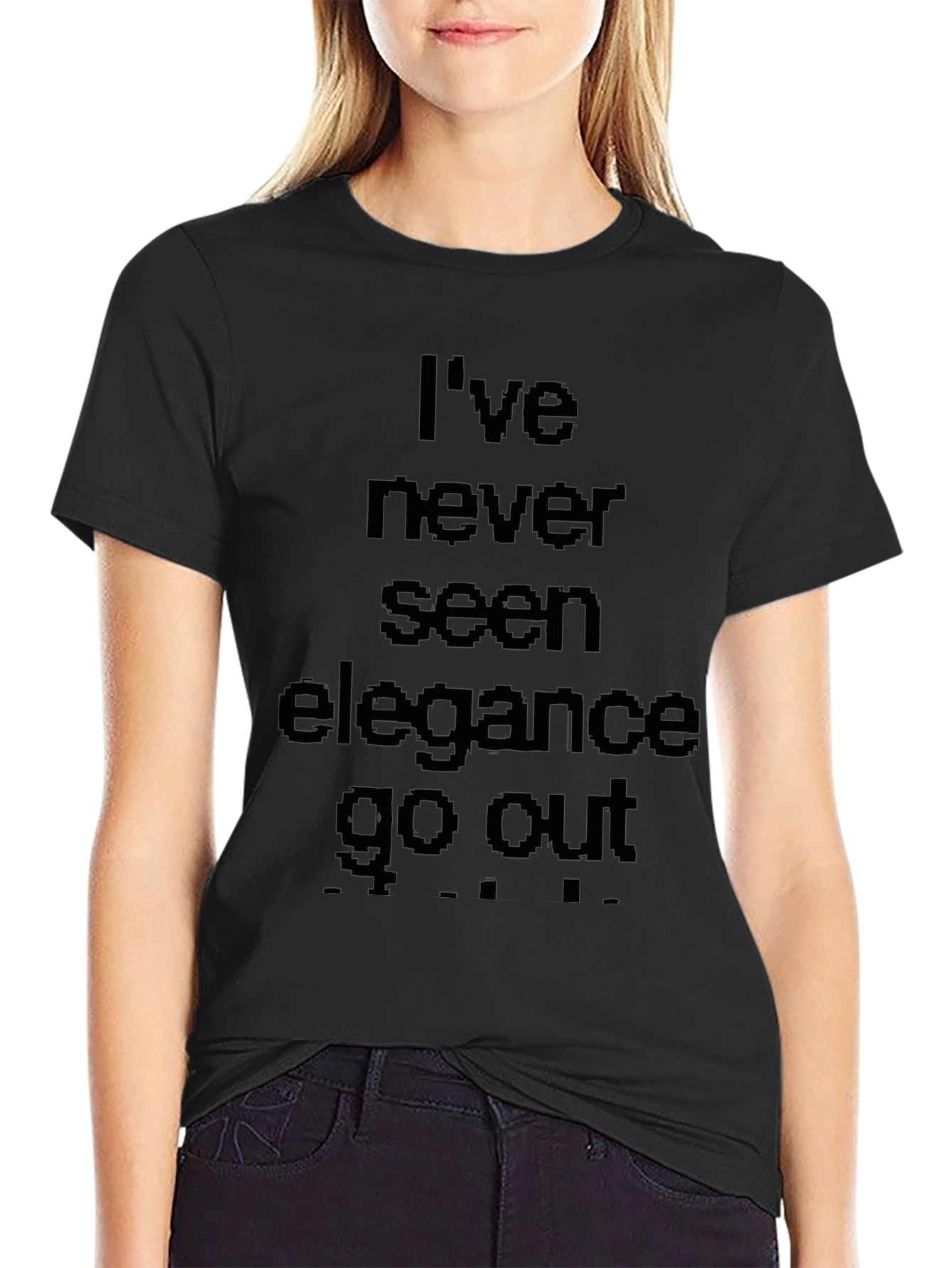 Elegance Never Goes Out T-Shirt