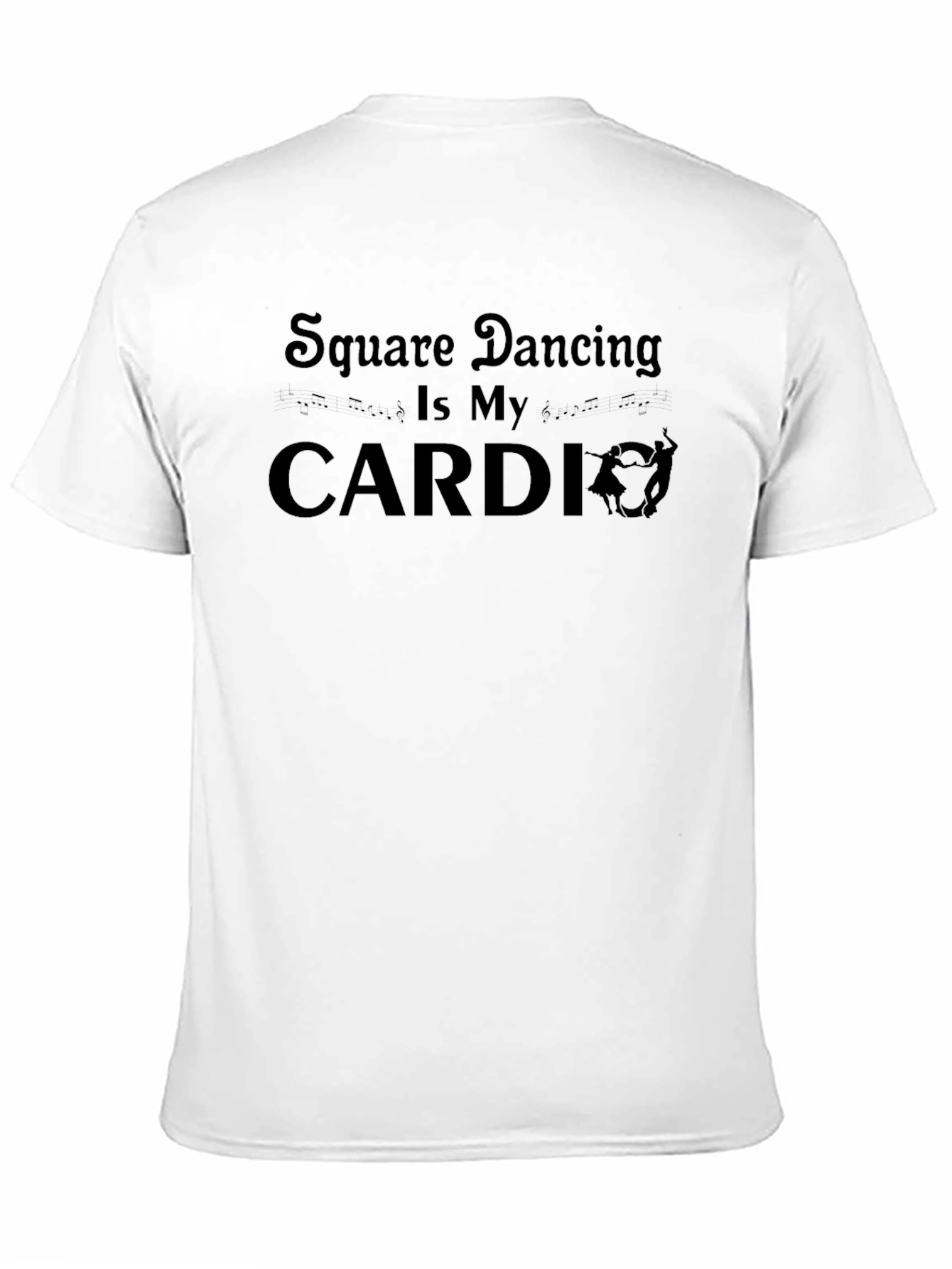 Square Dancing Is My Cardio T-Shirt