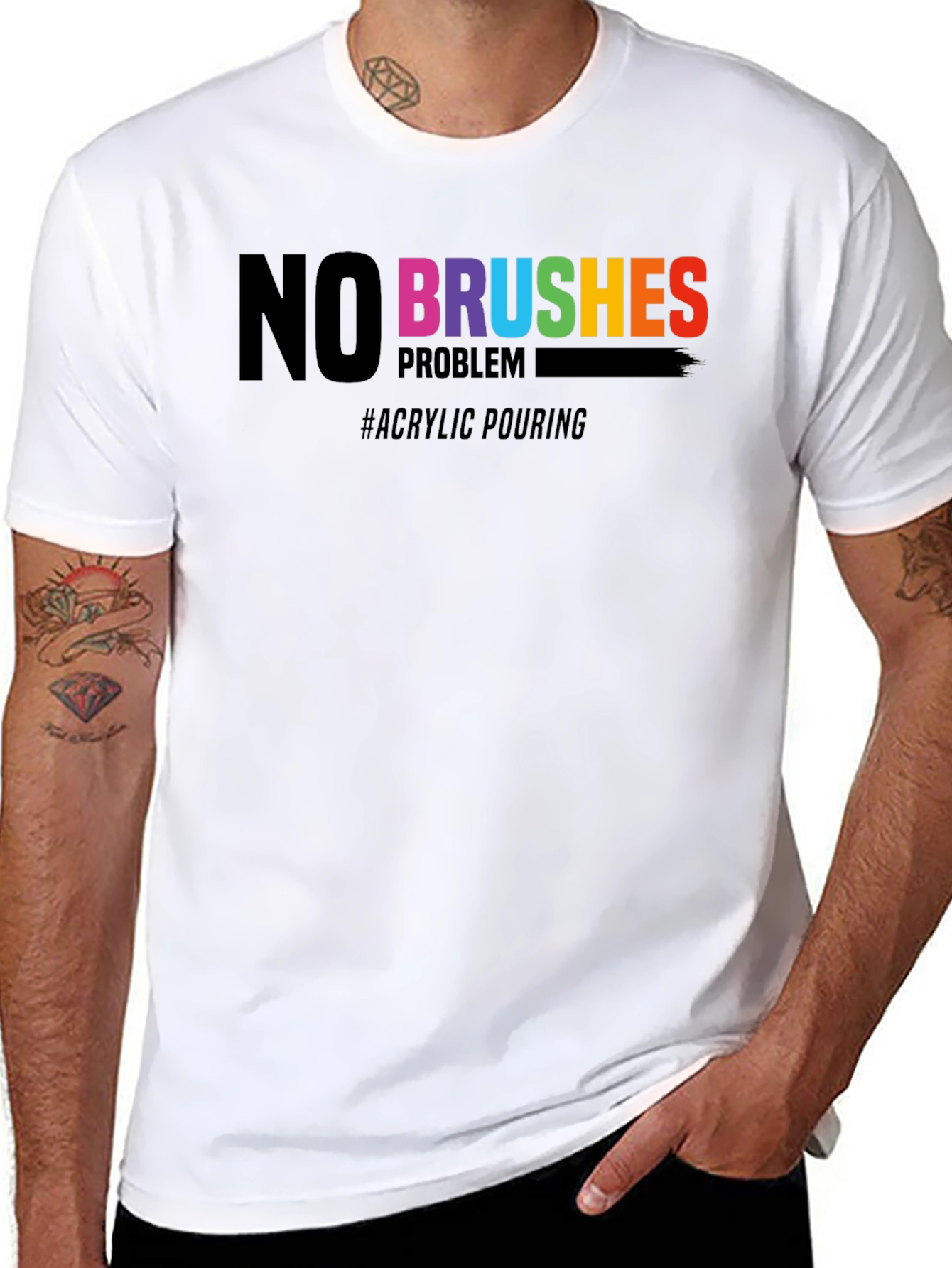No Brushes Problem T-Shirt - Acrylic Pouring