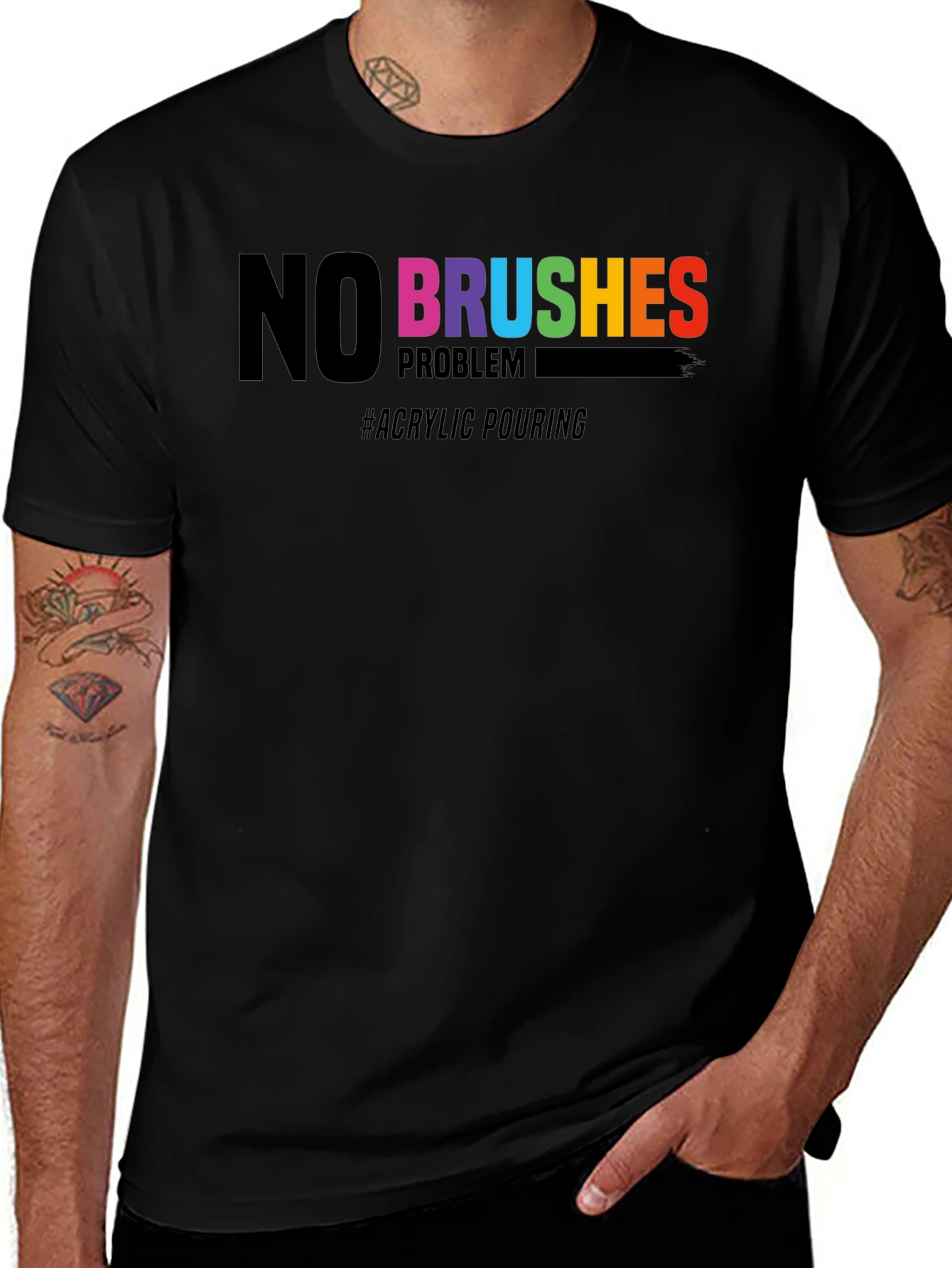 No Brushes Problem T-Shirt - Acrylic Pouring