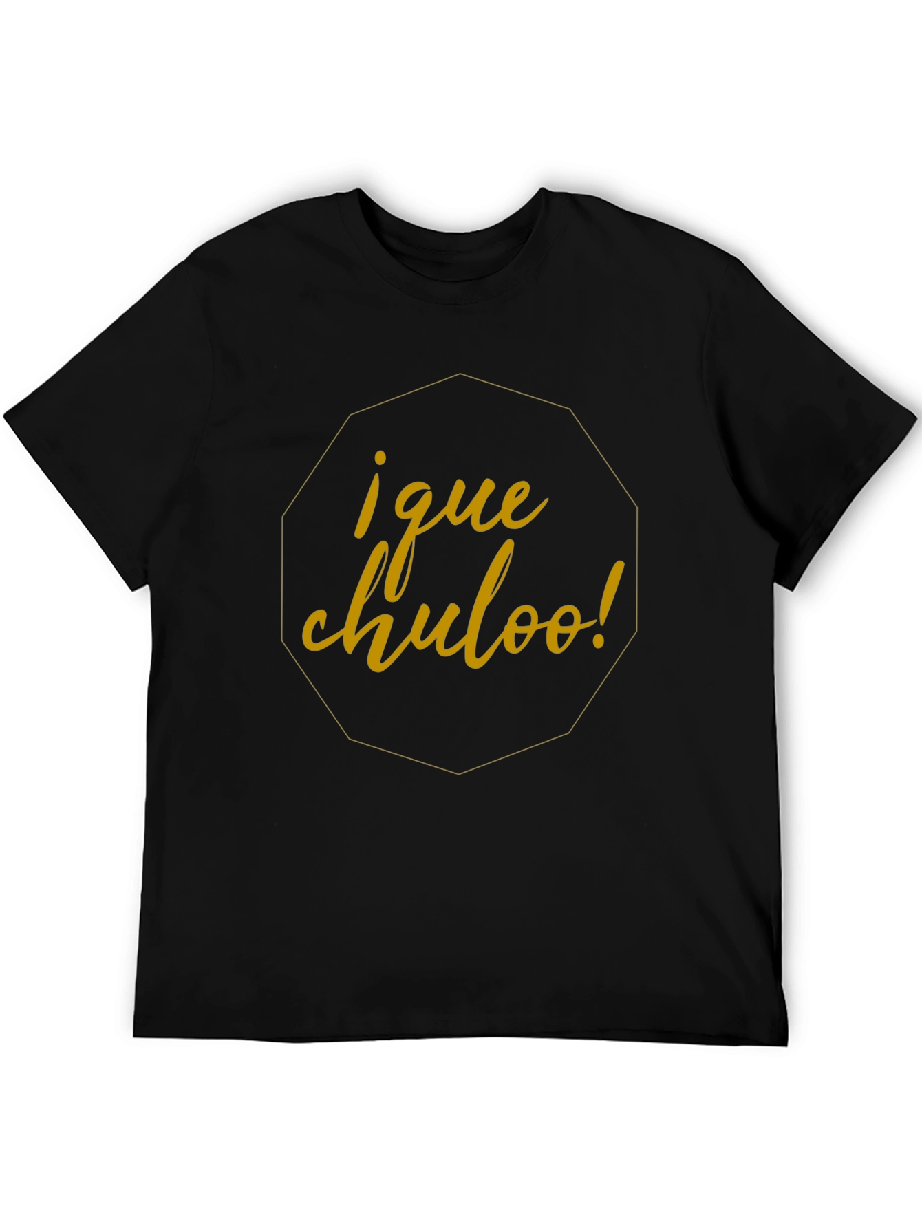 ¡Que Chuloo! Graphic Tee - Cool Latin Expression