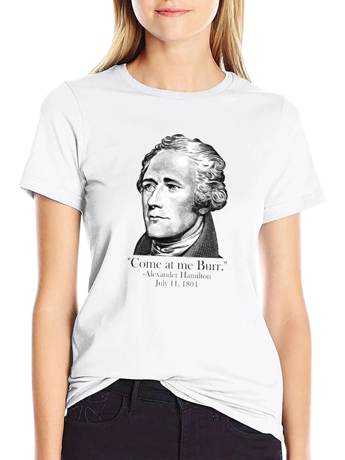 Hamilton Come at me Burr T-Shirt