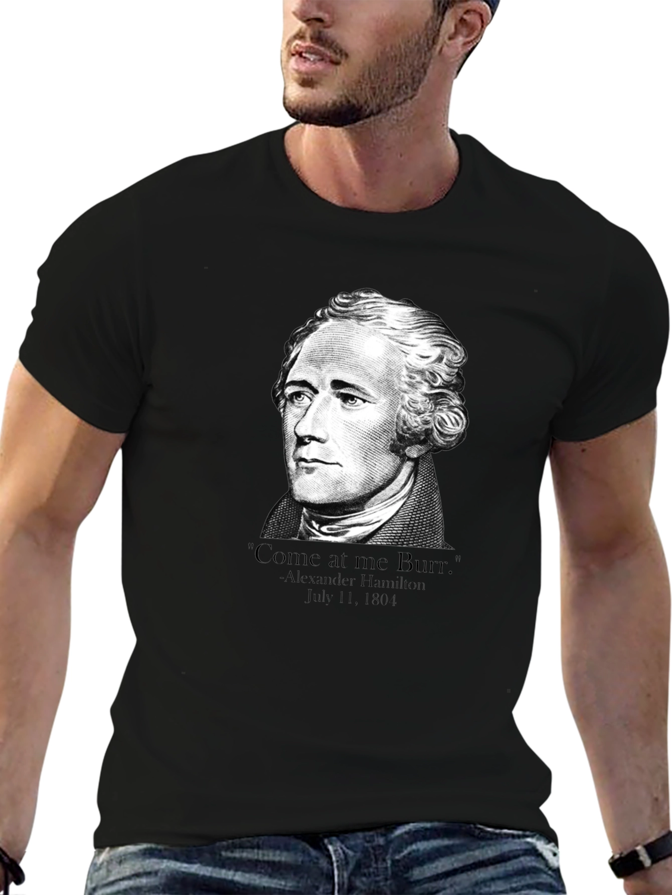 Hamilton Come at me Burr T-Shirt