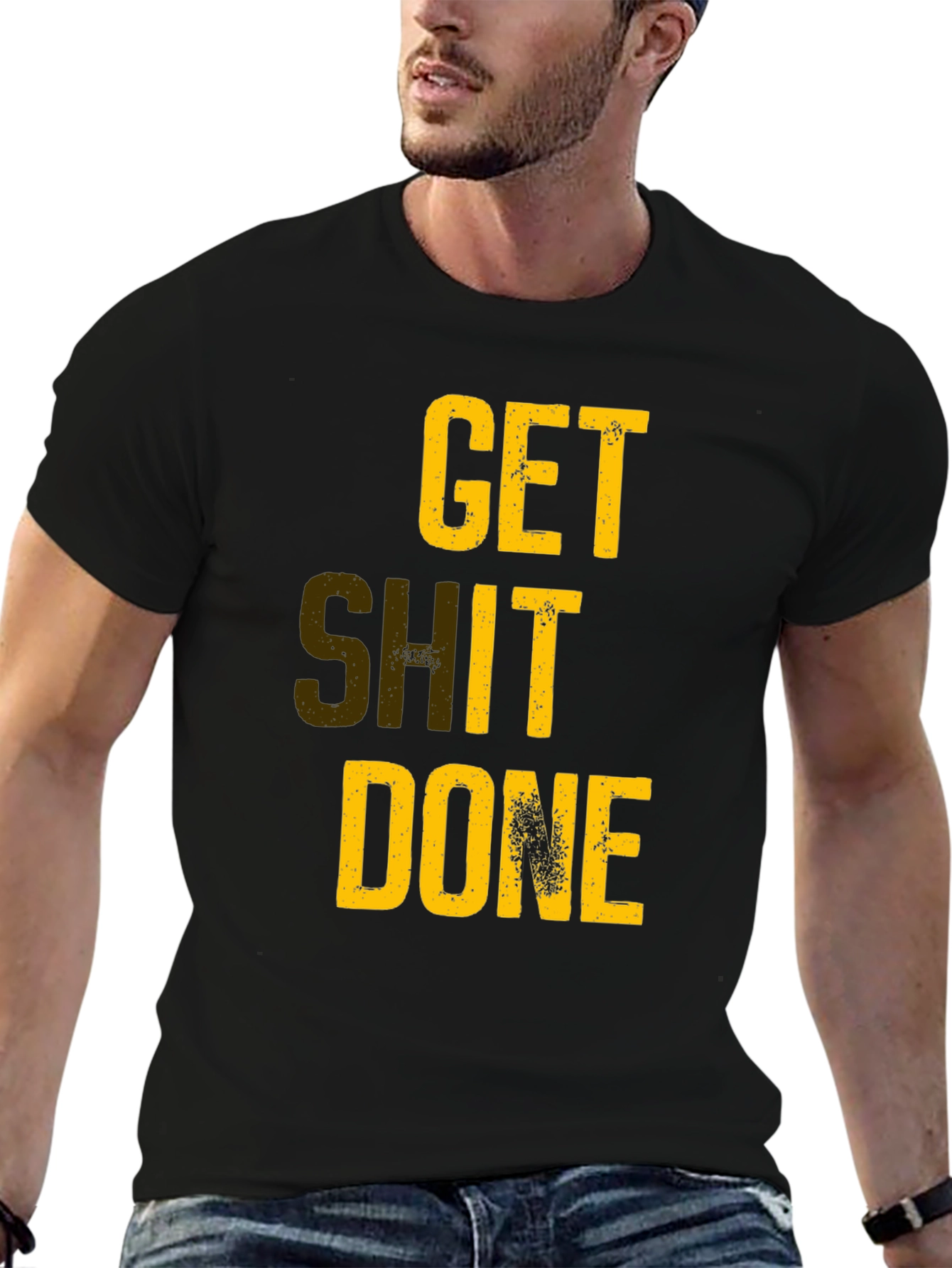 Get Shit Done T-Shirt - Motivational Graphic Tee
