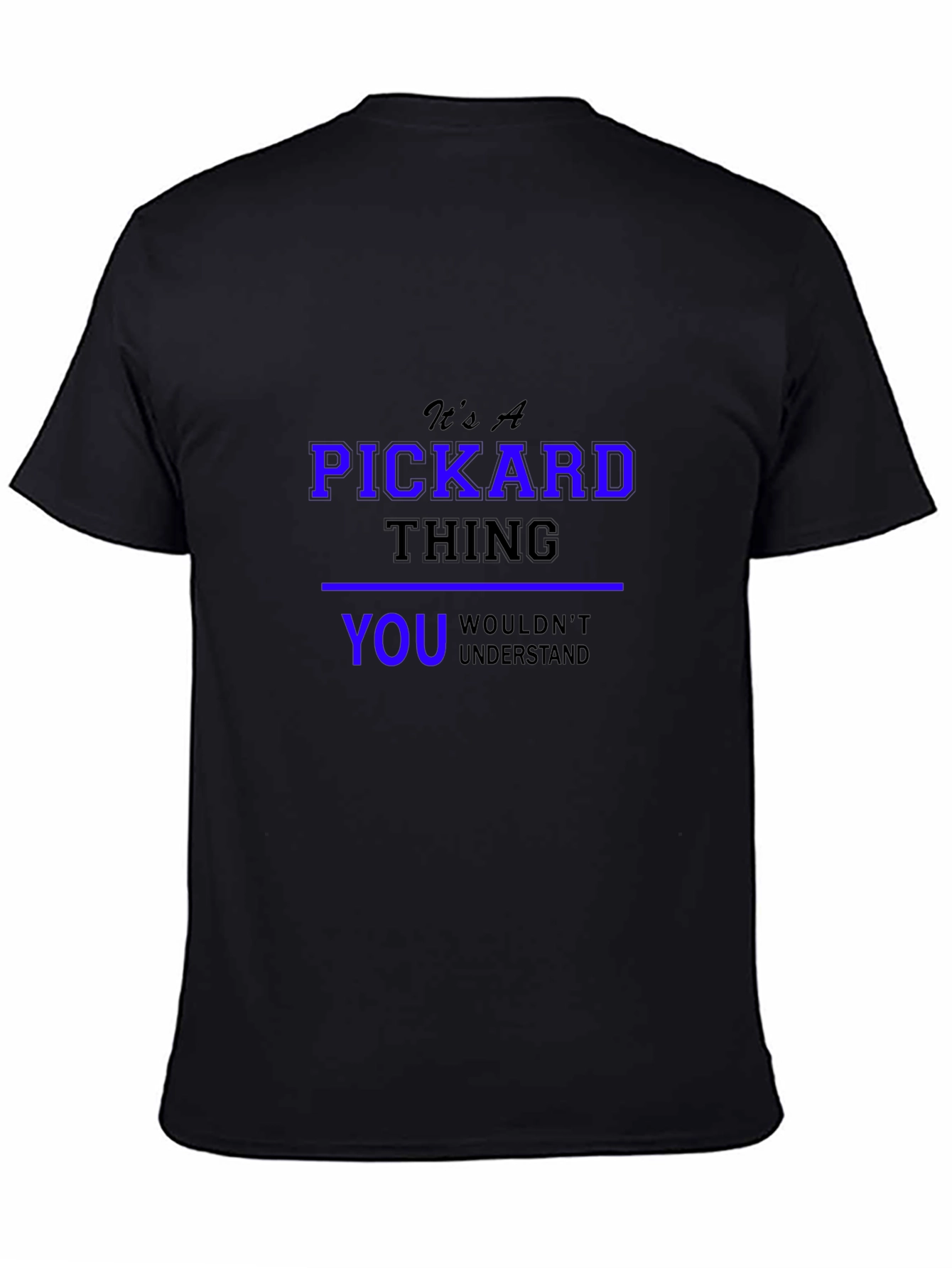 Its a Pickard Thing T-Shirt