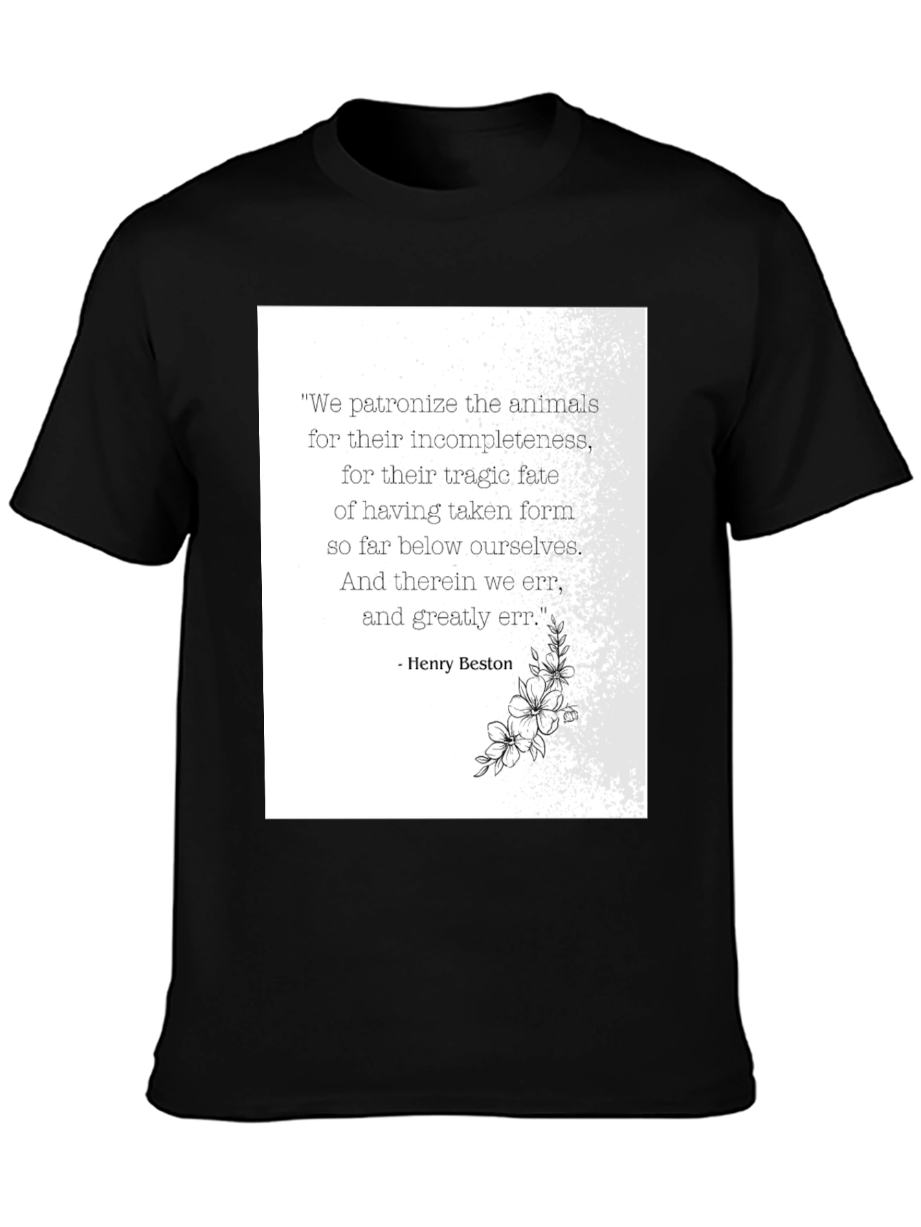 Animal Quote T-Shirt - Henry Beston