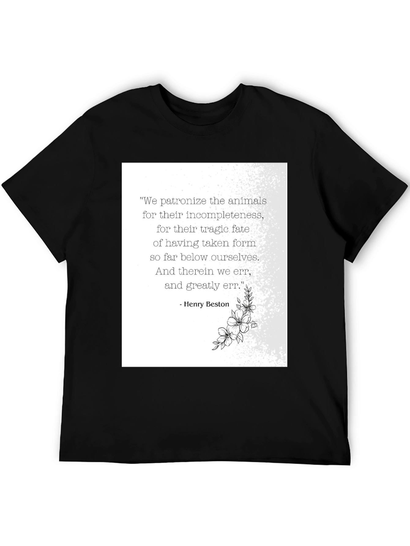 Animal Quote T-Shirt - Henry Beston