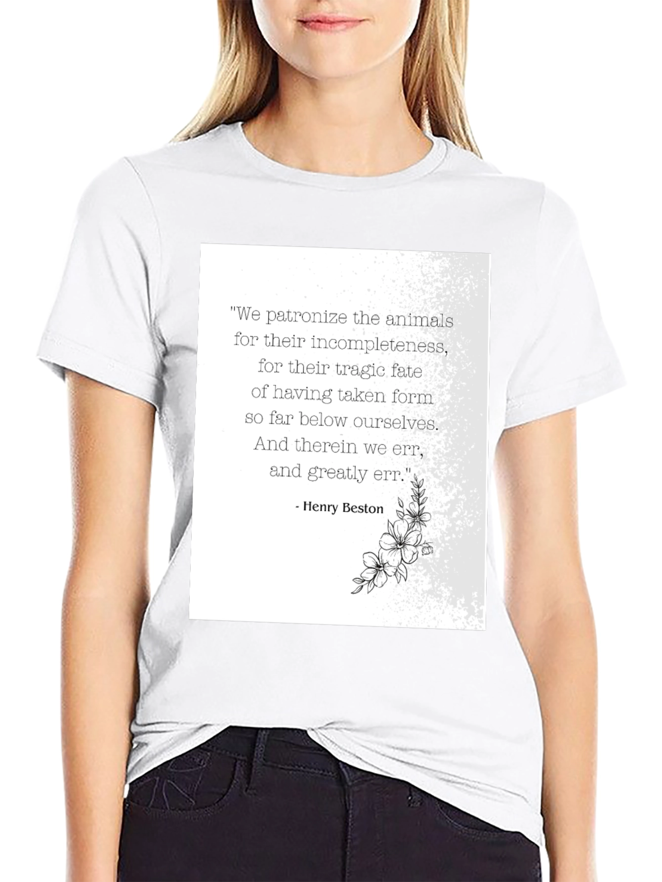 Animal Quote T-Shirt - Henry Beston