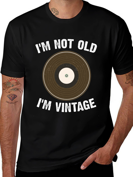 Im Not Old Im Vintage T-Shirt