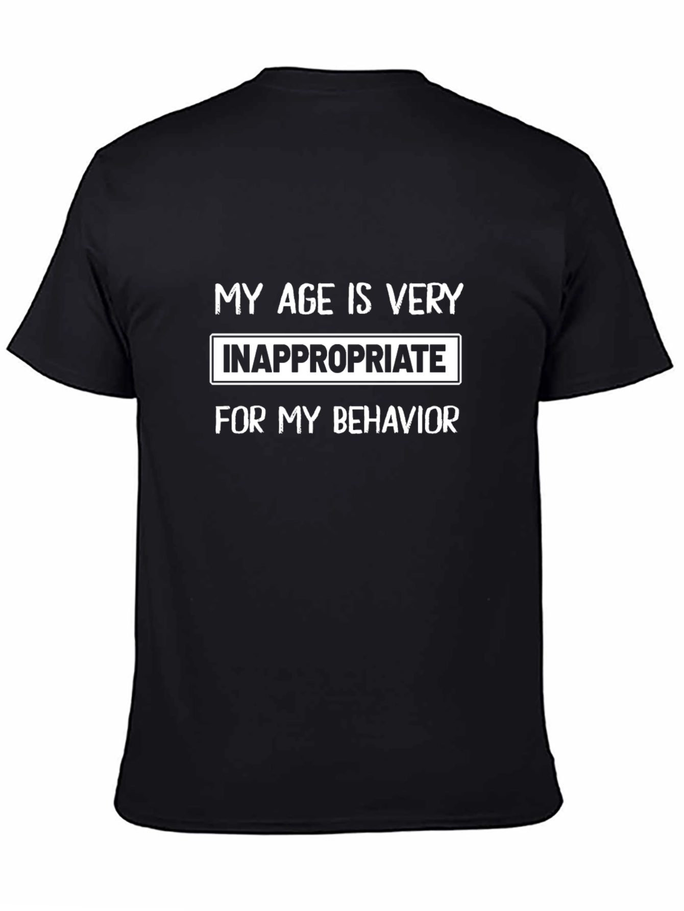 Inappropriate Age Humor Graphic Tee