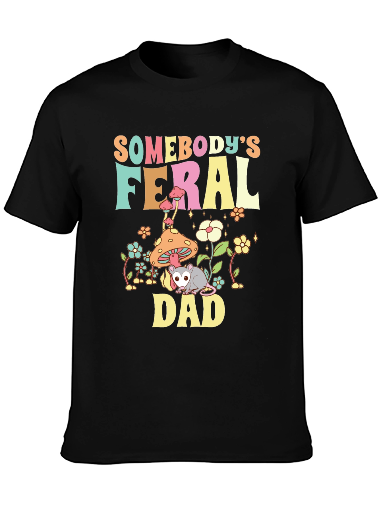 Feral Dad T-Shirt - Graphic Tee for Dads