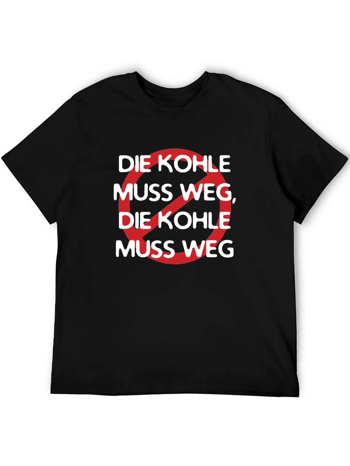 Die Kohle Muss Weg Graphic Tee
