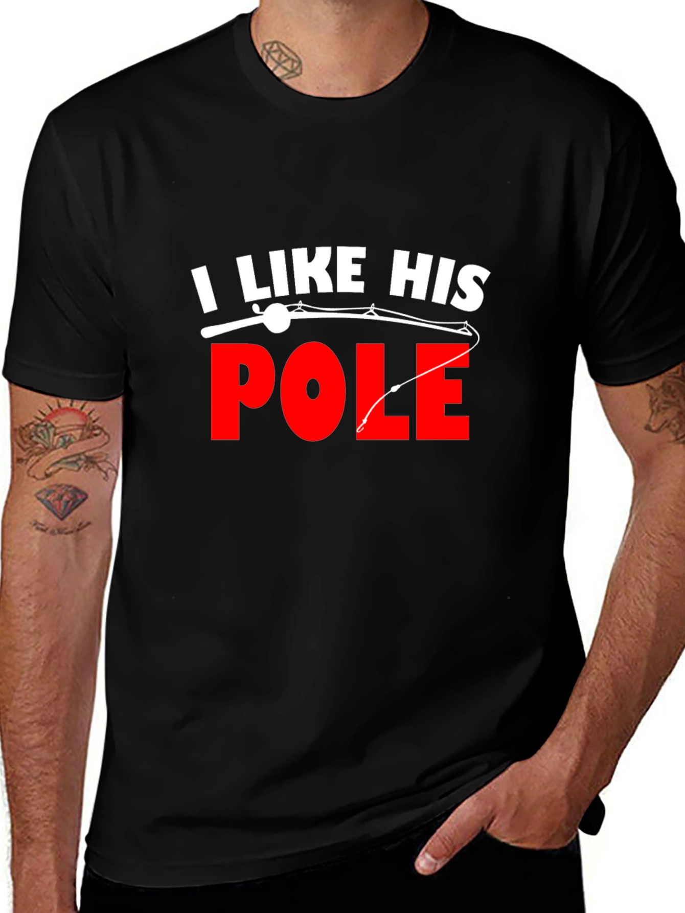 I Like His Pole Fishing T-Shirt