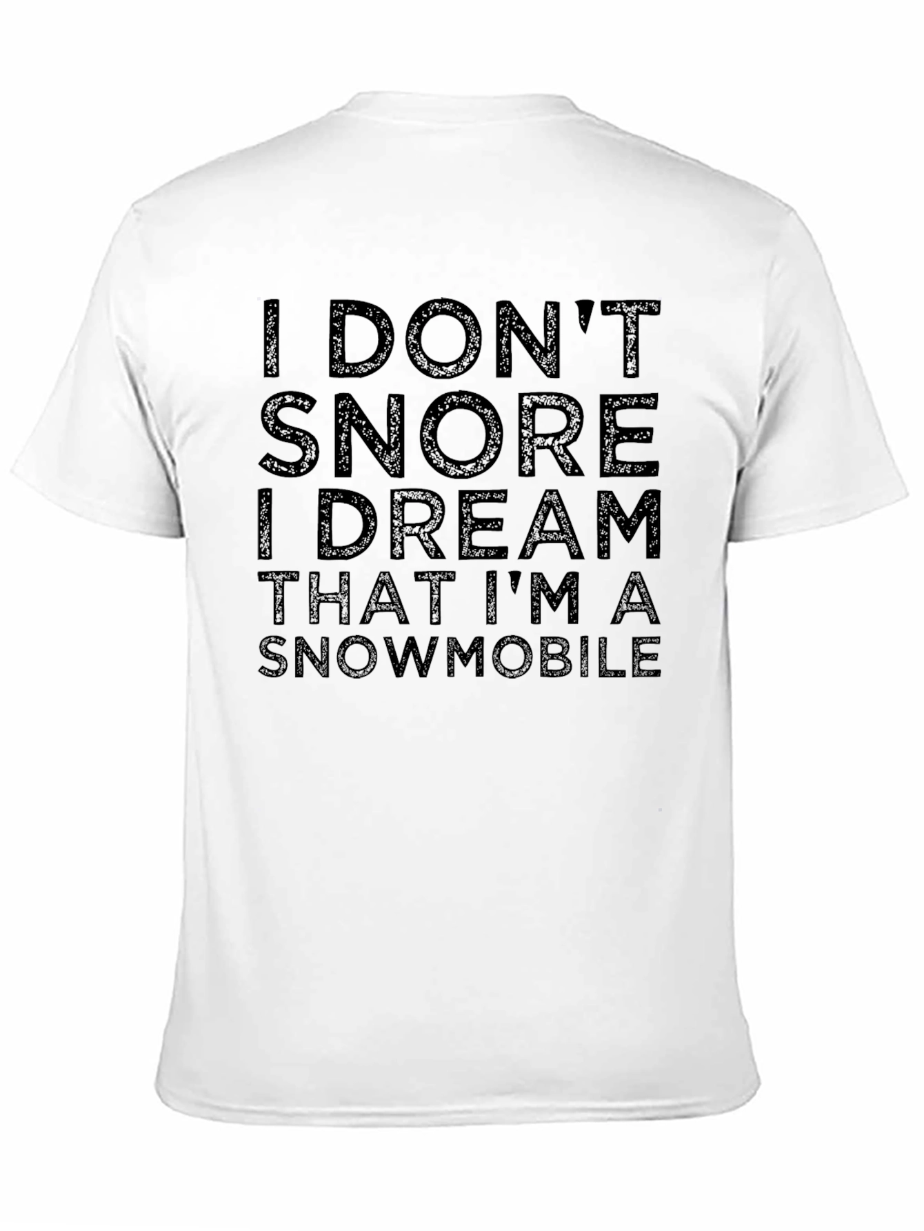 I Dream Im A Snowmobile T-Shirt