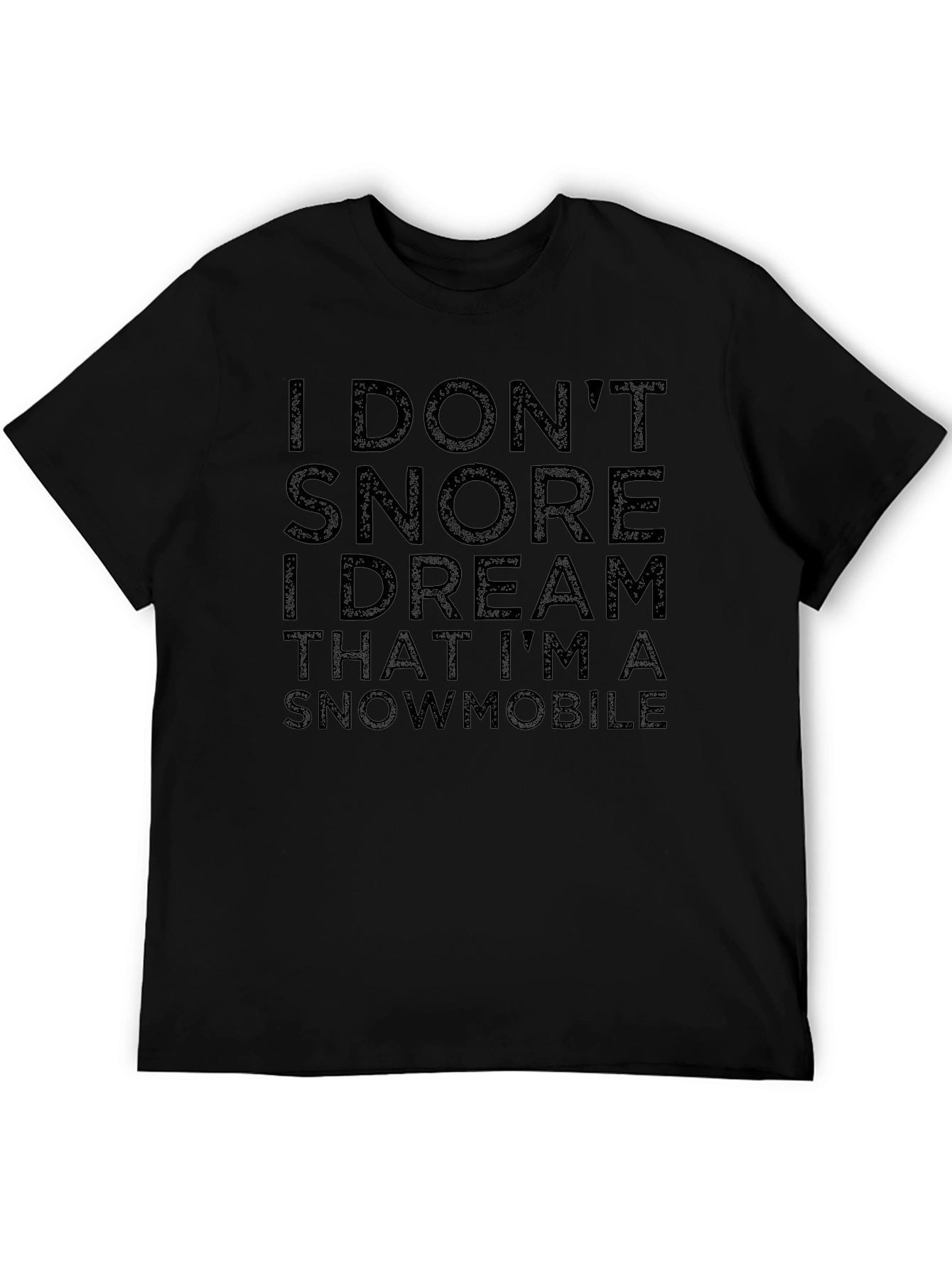 I Dream Im A Snowmobile T-Shirt