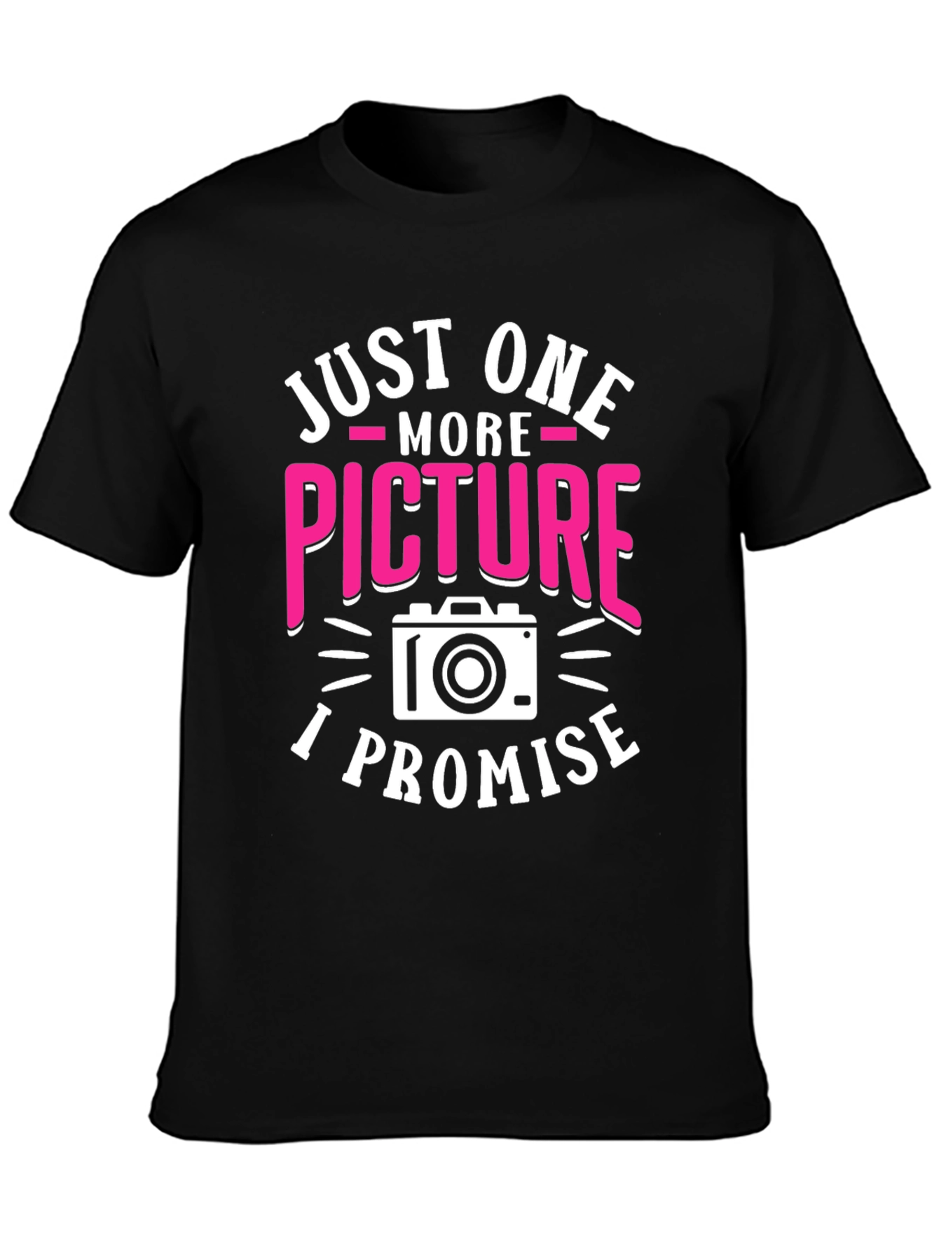 Just One More Picture T-Shirt - Photographer Tee