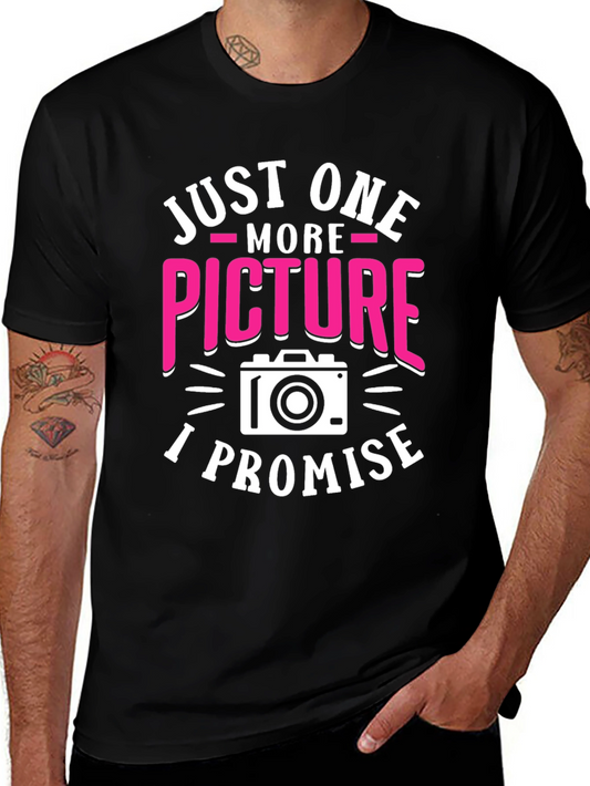Just One More Picture T-Shirt - Photographer Tee