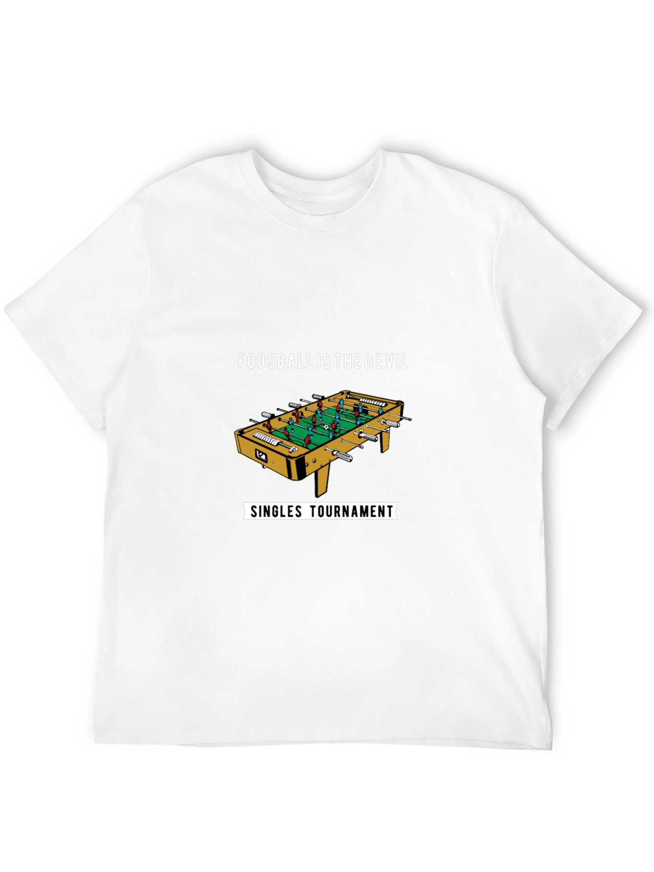 Foosball is the Devil T-Shirt