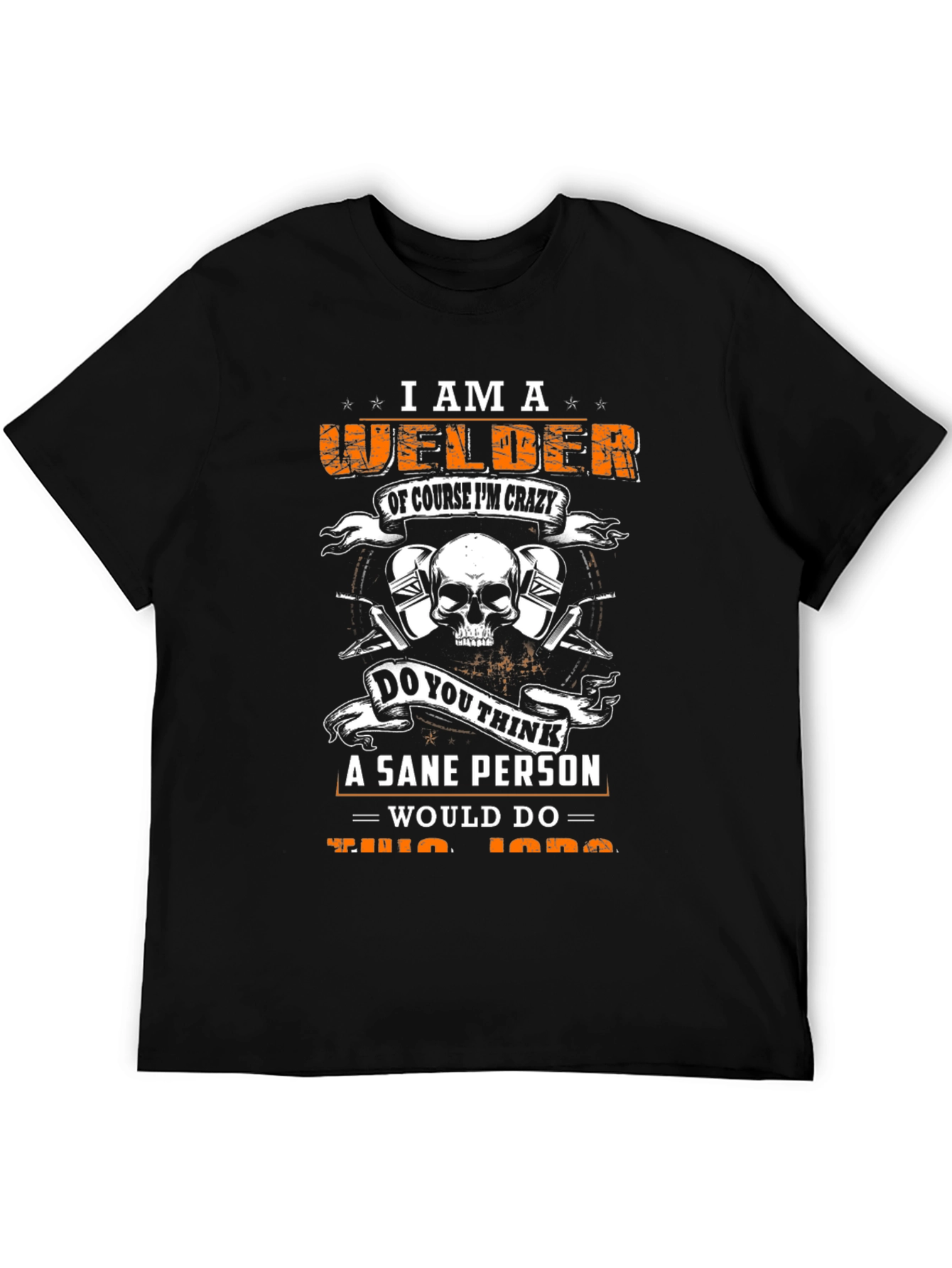 Welder T-Shirt - Crazy Welder Graphic Tee