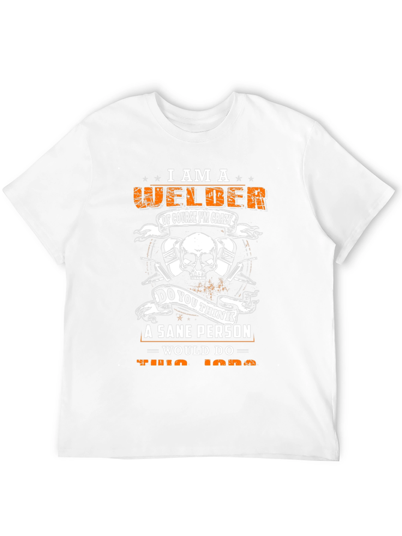 Welder T-Shirt - Crazy Welder Graphic Tee
