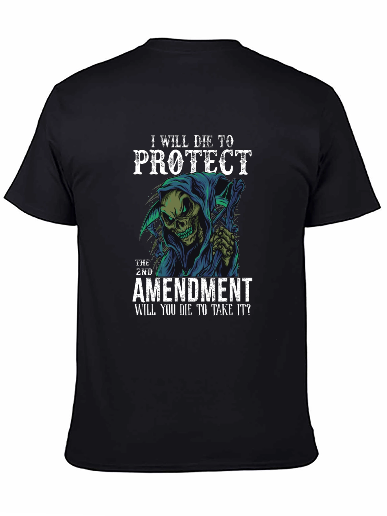 2nd Amendment Protect Die Grim Reaper T-Shirt