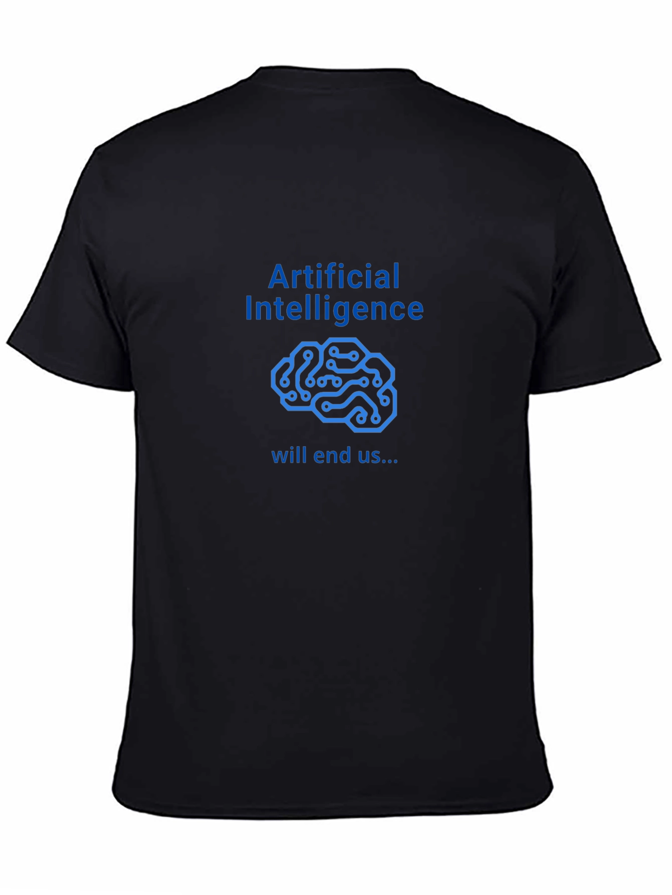 AI Will End Us Graphic Tee - Black T-Shirt