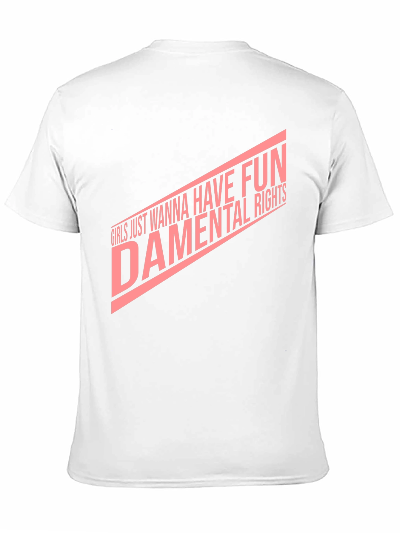 Girls Just Wanna Have Fun-damental Rights T-Shirt