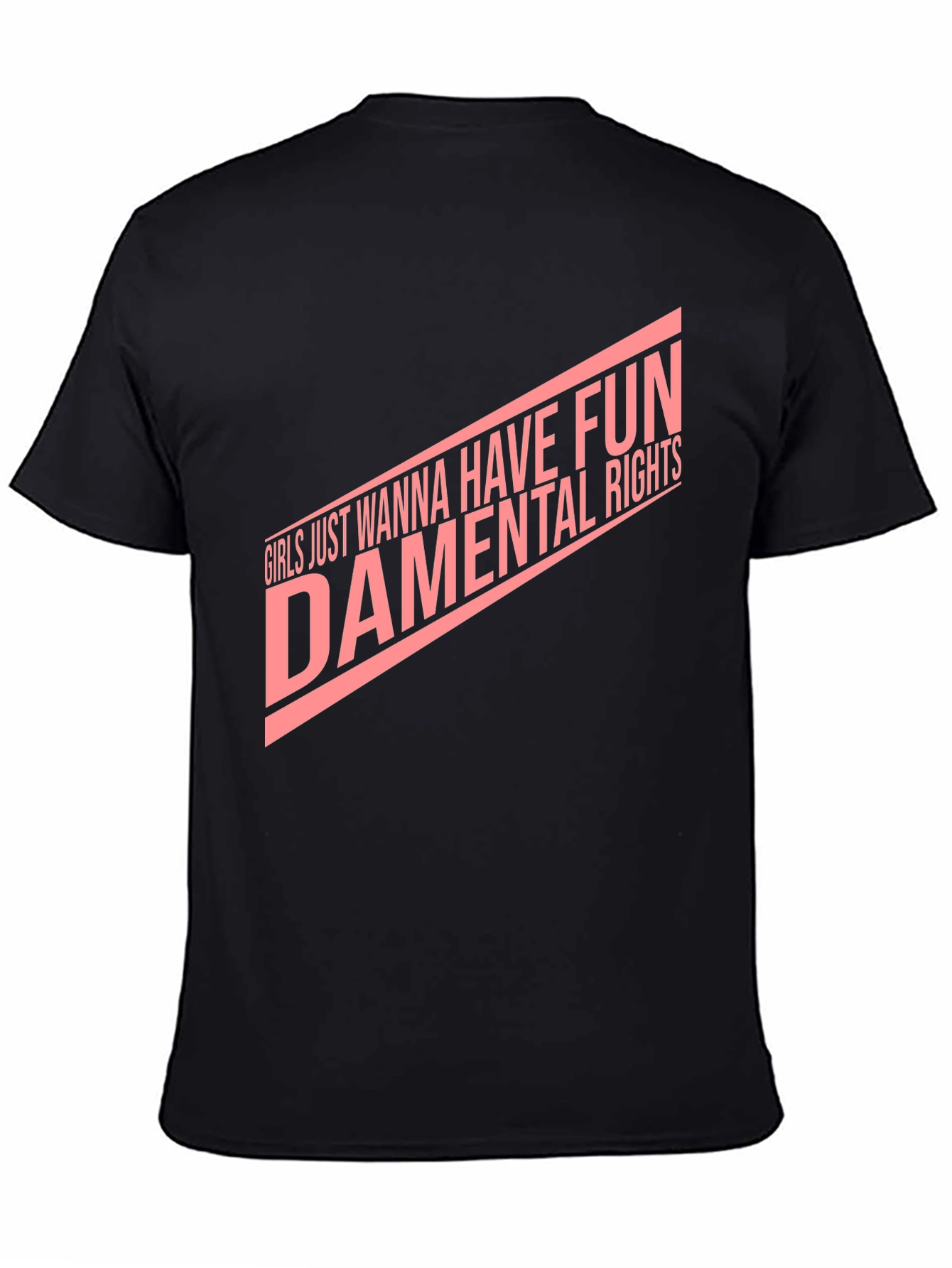 Girls Just Wanna Have Fun-damental Rights T-Shirt