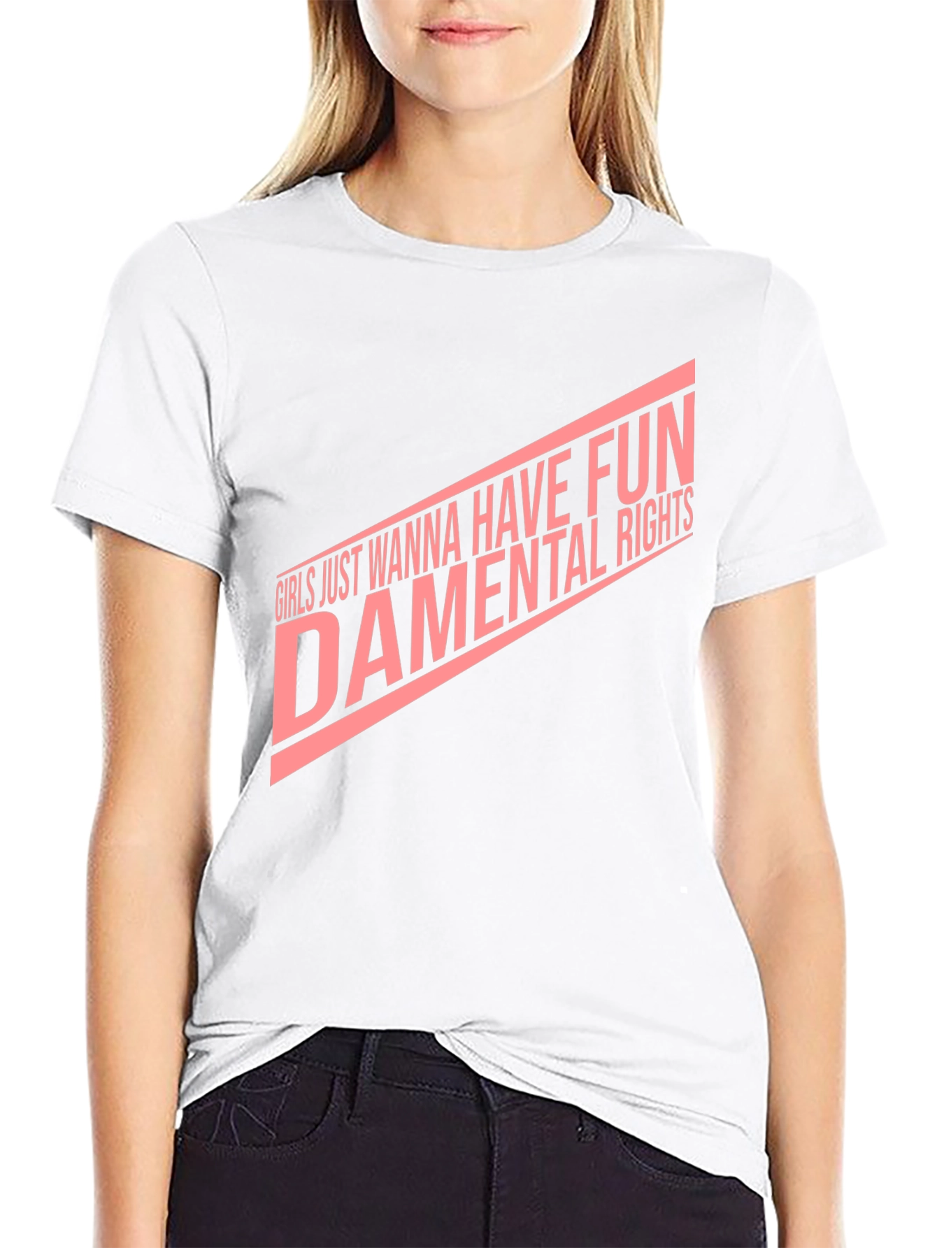 Girls Just Wanna Have Fun-damental Rights T-Shirt
